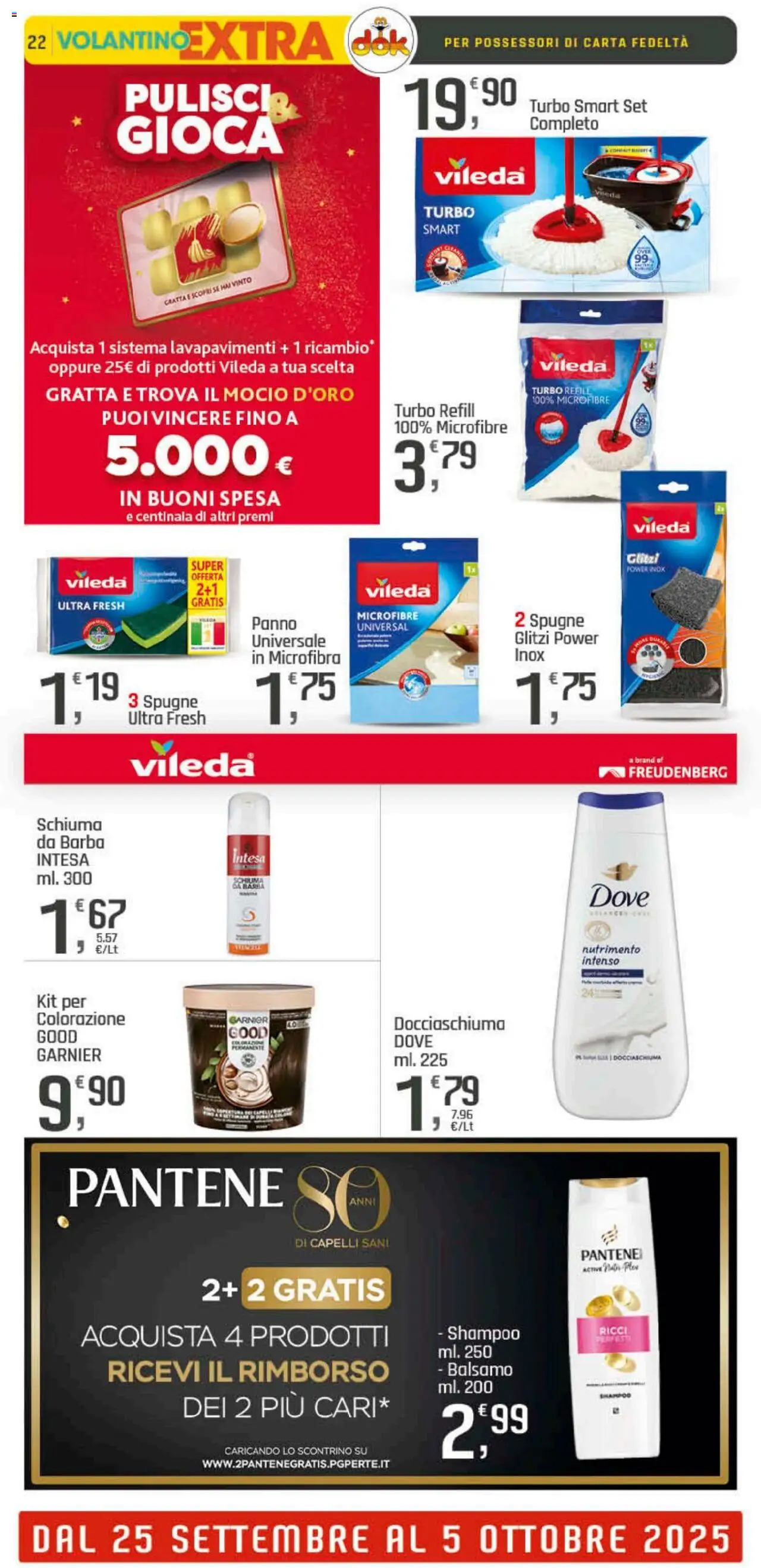 Volantino DOK del 25.09.2025 | Pagina: 22 | Prodotti: Shampoo, Balsamo, Schiuma da barba, Mocio