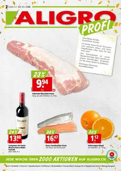 Aligro Aktionen Schlieren, Gossau SG, Frauenfeld, Rapperswil-Jona, Sargans, Bern, Brüttisellen, Pratteln, Emmen, Spreitenbach ab 05.01.2026 gültig