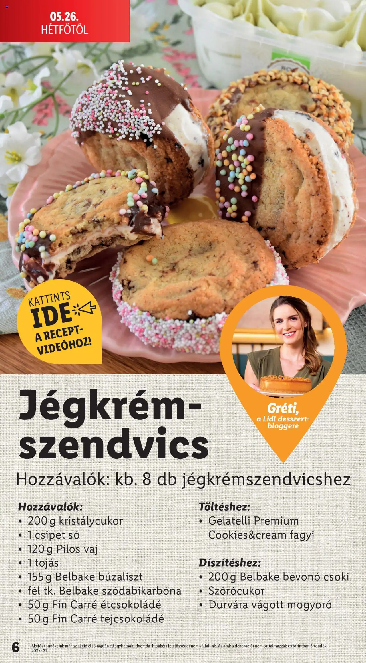 Lidl akciós ujság - amely érvényes a következő dátumtól: 26.05.2025 | Oldal: 6 | Termékek: Fagyi, Tejcsokoládé, Vaj, Só