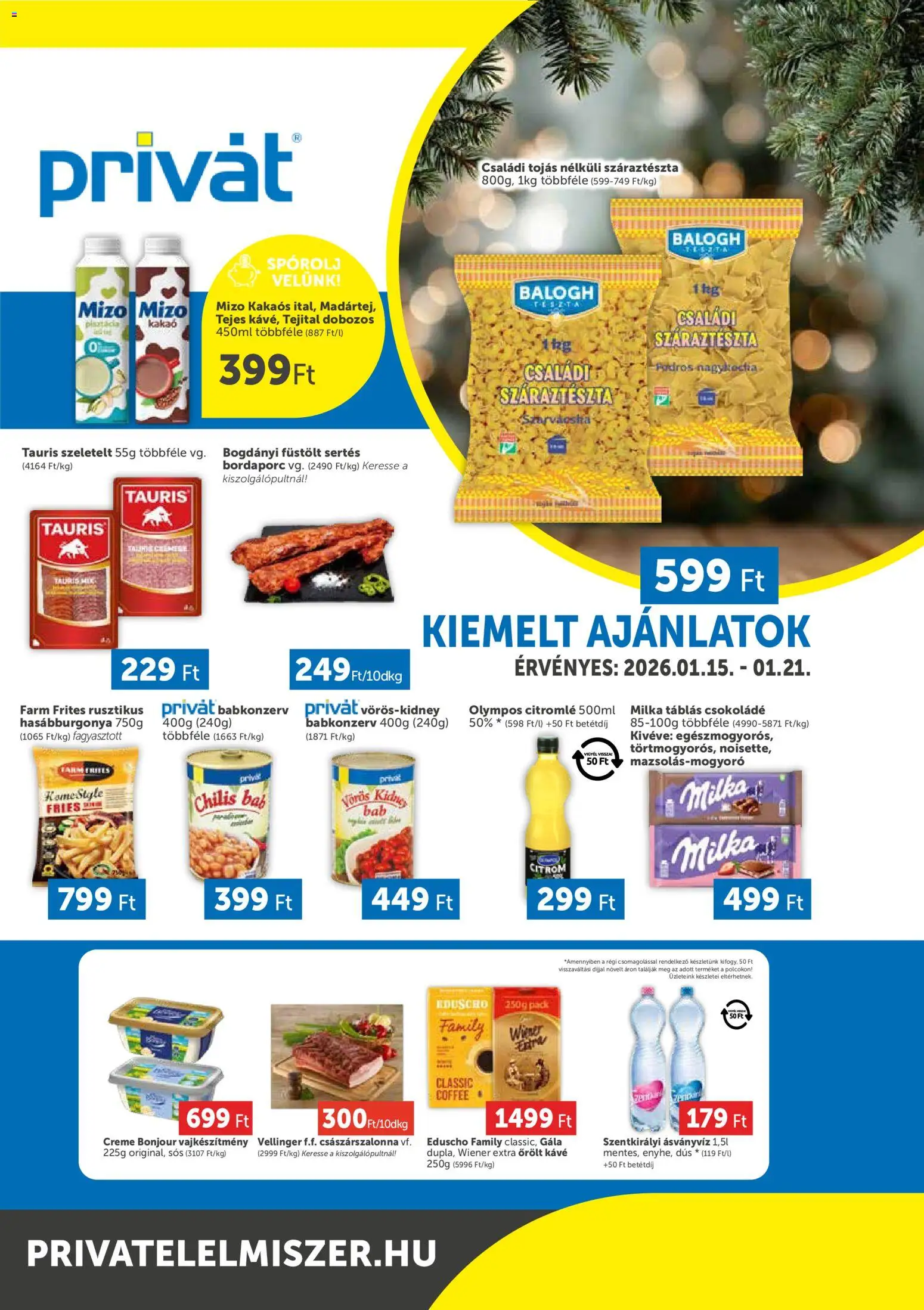 PRIVÁT akciós ujság - amely érvényes a következő dátumtól: 15.01.2026 | Oldal: 1 | Termékek: Tojás, Kávé, Ásványvíz, Hasábburgonya
