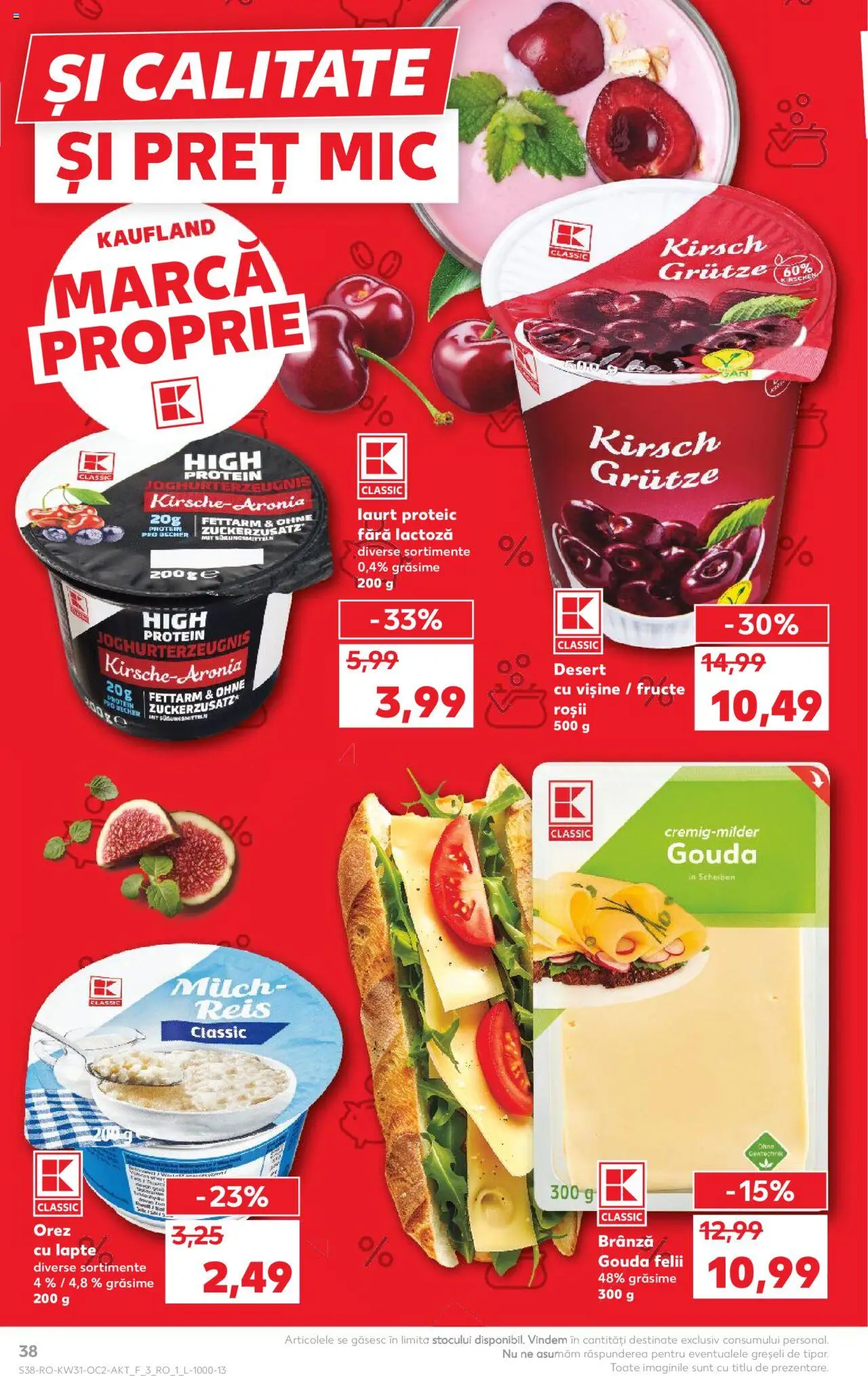 Kaufland RO akciós ujság - amely érvényes a következő dátumtól: 30.07.2025 | Oldal: 38 | Termékek: Gouda, Protein