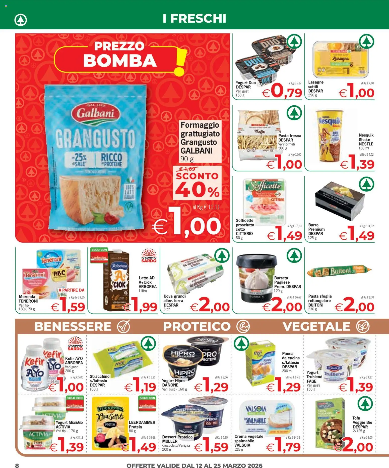 Volantino Eurospar del 12.03.2026 | Pagina: 8 | Prodotti: Burro, Tofu, Burrata, Terra
