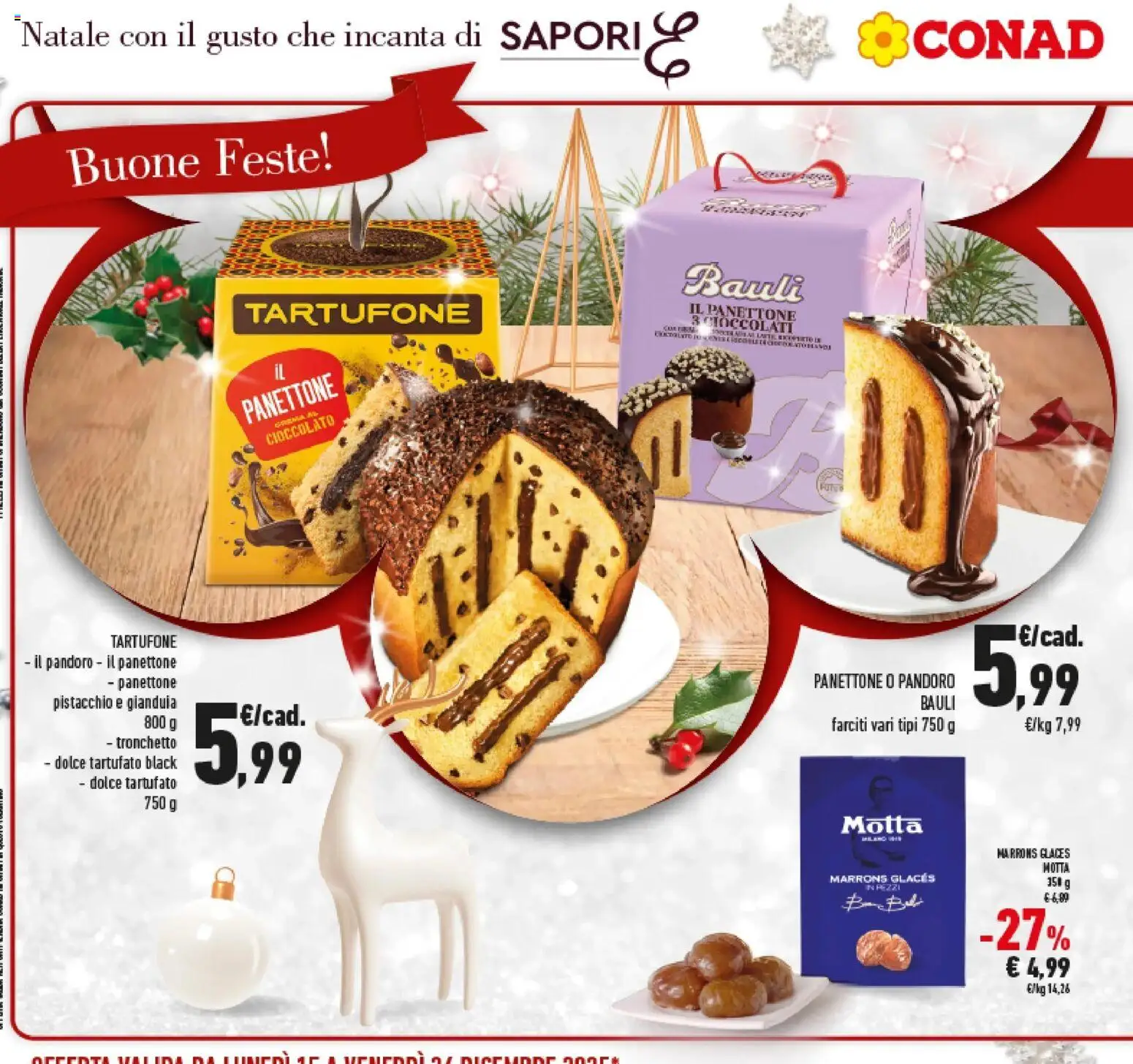 Volantino Conad del 14.12.2025 | Pagina: 6 | Prodotti: Cioccolato, Pandoro, Panettone