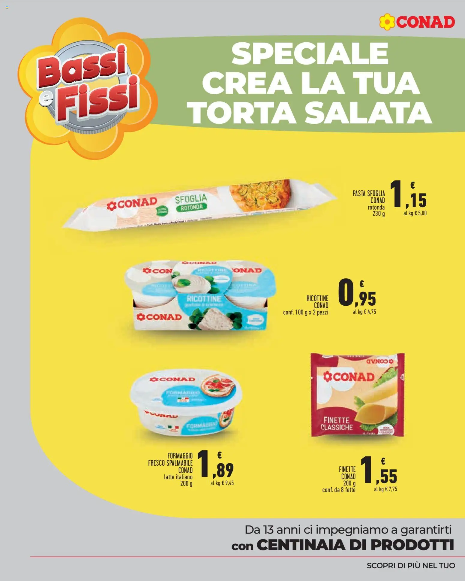 Volantino Conad del 18.02.2026 | Pagina: 4 | Prodotti: Pasta sfoglia, Latte, Formaggio, Pasta