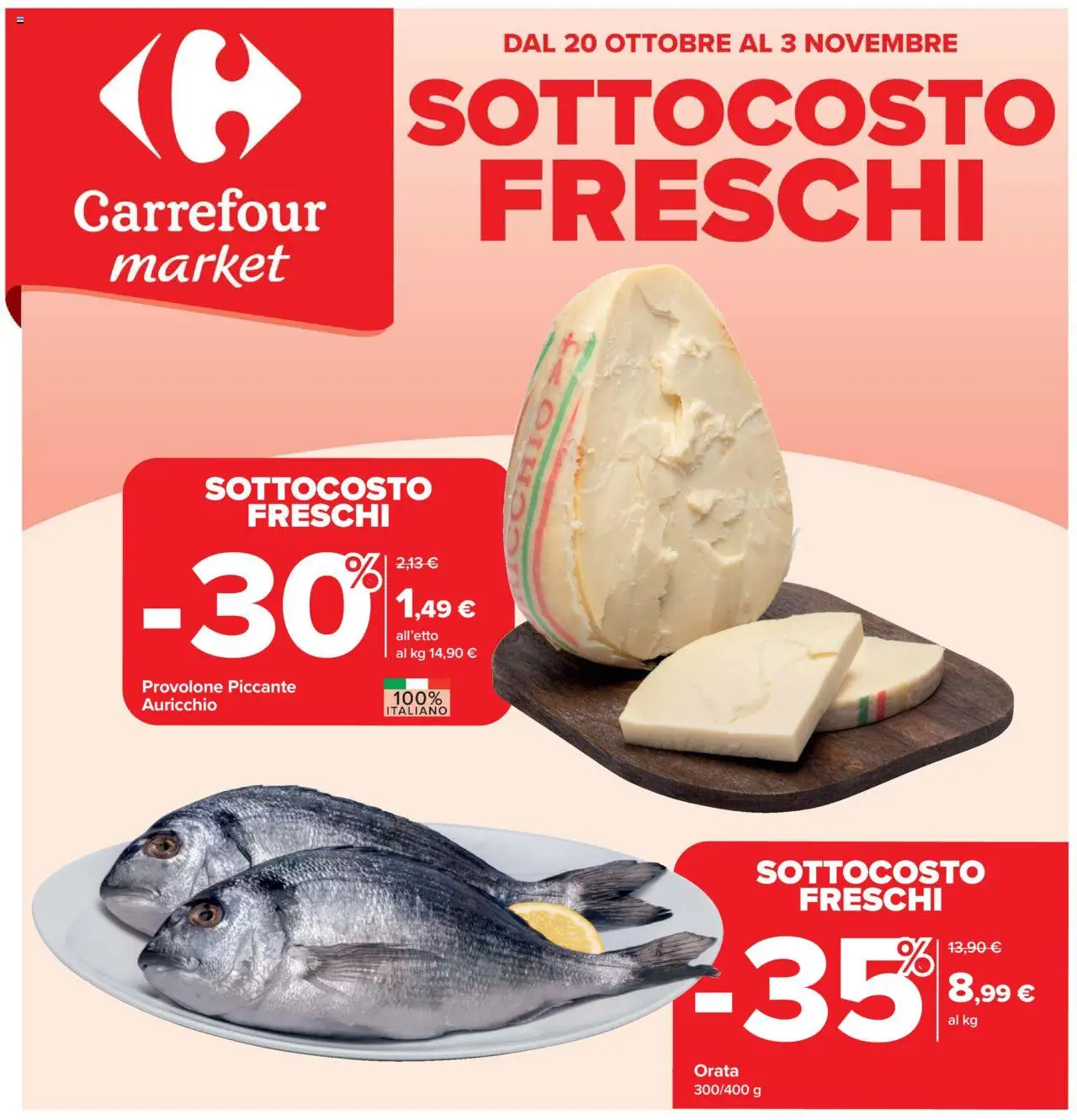 Volantino Carrefour del 20.10.2025 | Pagina: 1 | Prodotti: Provolone, Orata