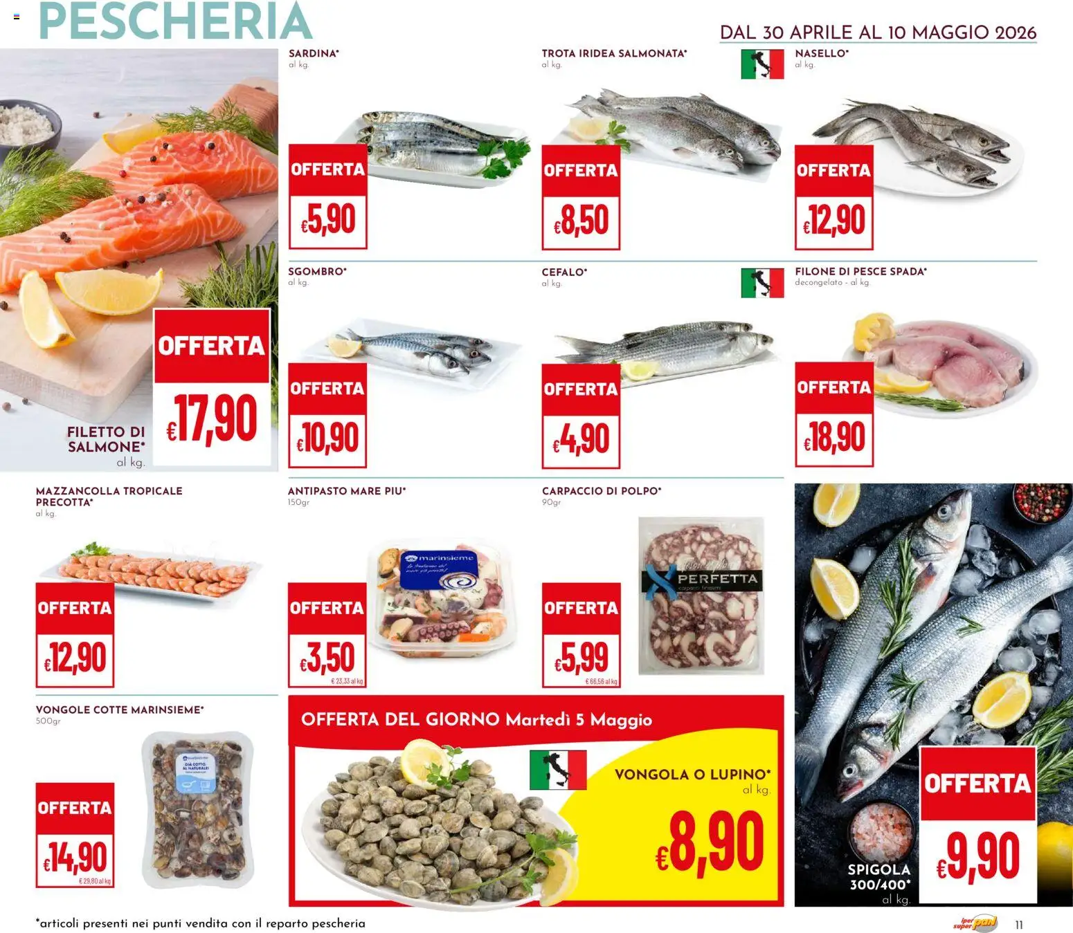 Volantino Pan del 30.04.2026 | Pagina: 11 | Prodotti: Pesce, Vongole, Trota, Spigola