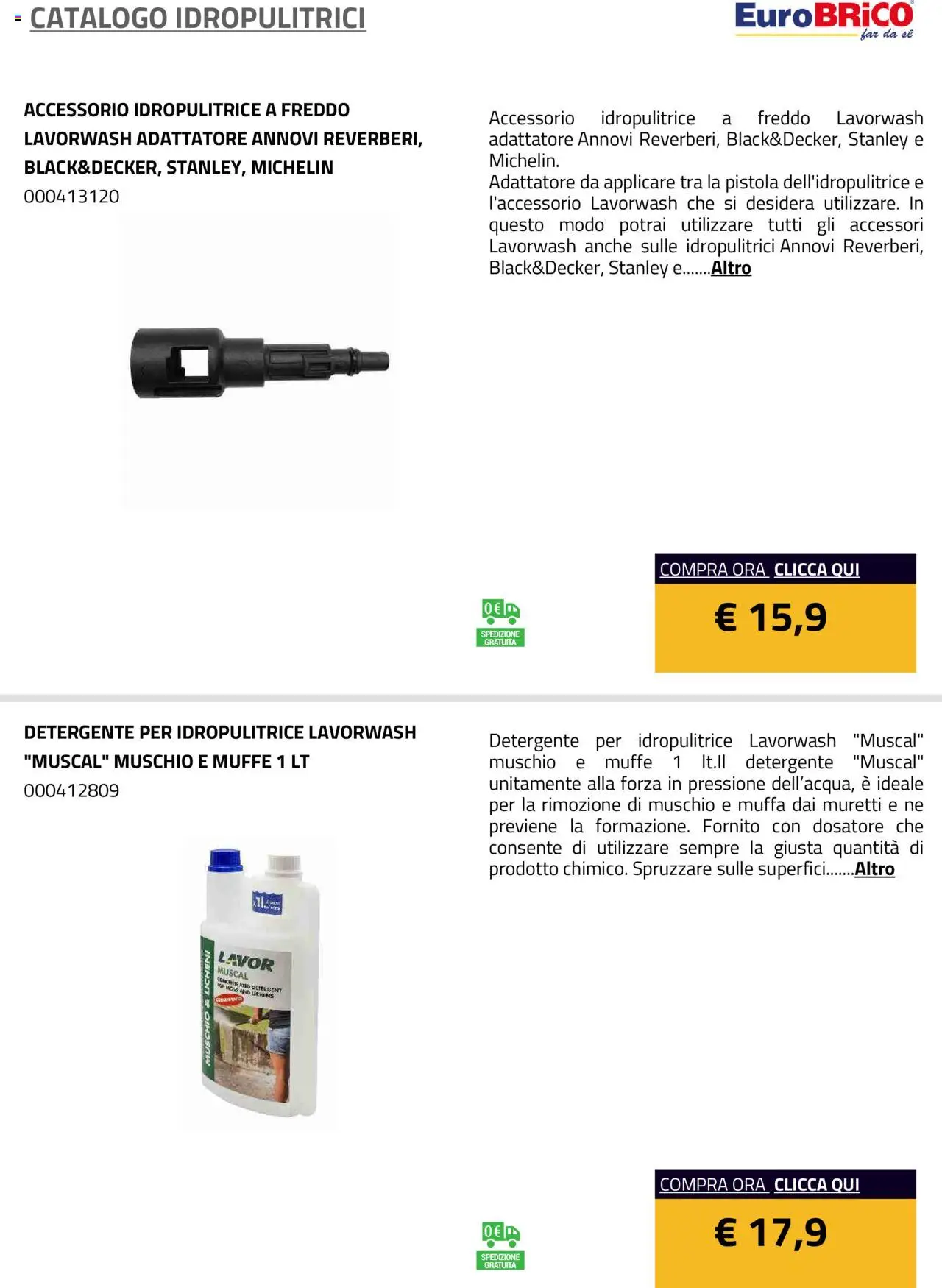 Volantino Eurobrico del 23.07.2025 | Pagina: 34 | Prodotti: Detergente, Idropulitrice, Adattatore