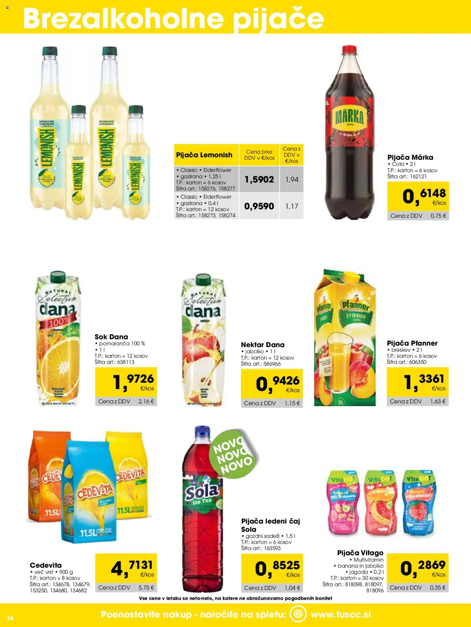 Novi Tuš katalog ponudbe – veljaven od 01.04.2026 | Stran: 16 | Izdelki: Ledeni čaj, Sok, Caj