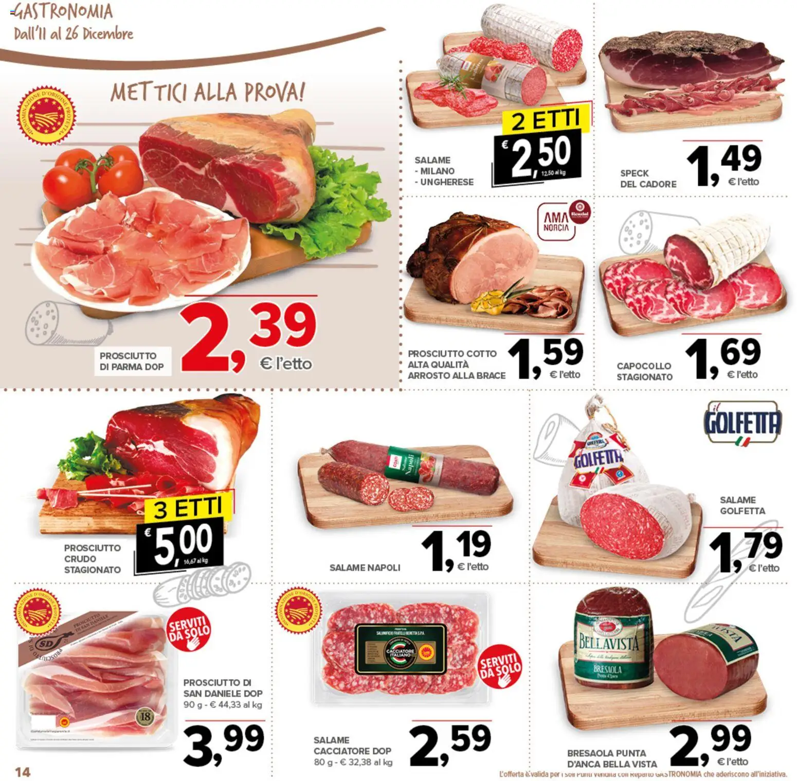 Volantino Todis del 11.12.2025 | Pagina: 14 | Prodotti: Prosciutto di Parma, Prosciutto Cotto, Bresaola, Prosciutto