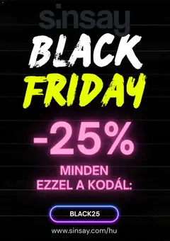 Sinsay Black Friday - amely érvényes a következő dátumtól: 27.11.2025