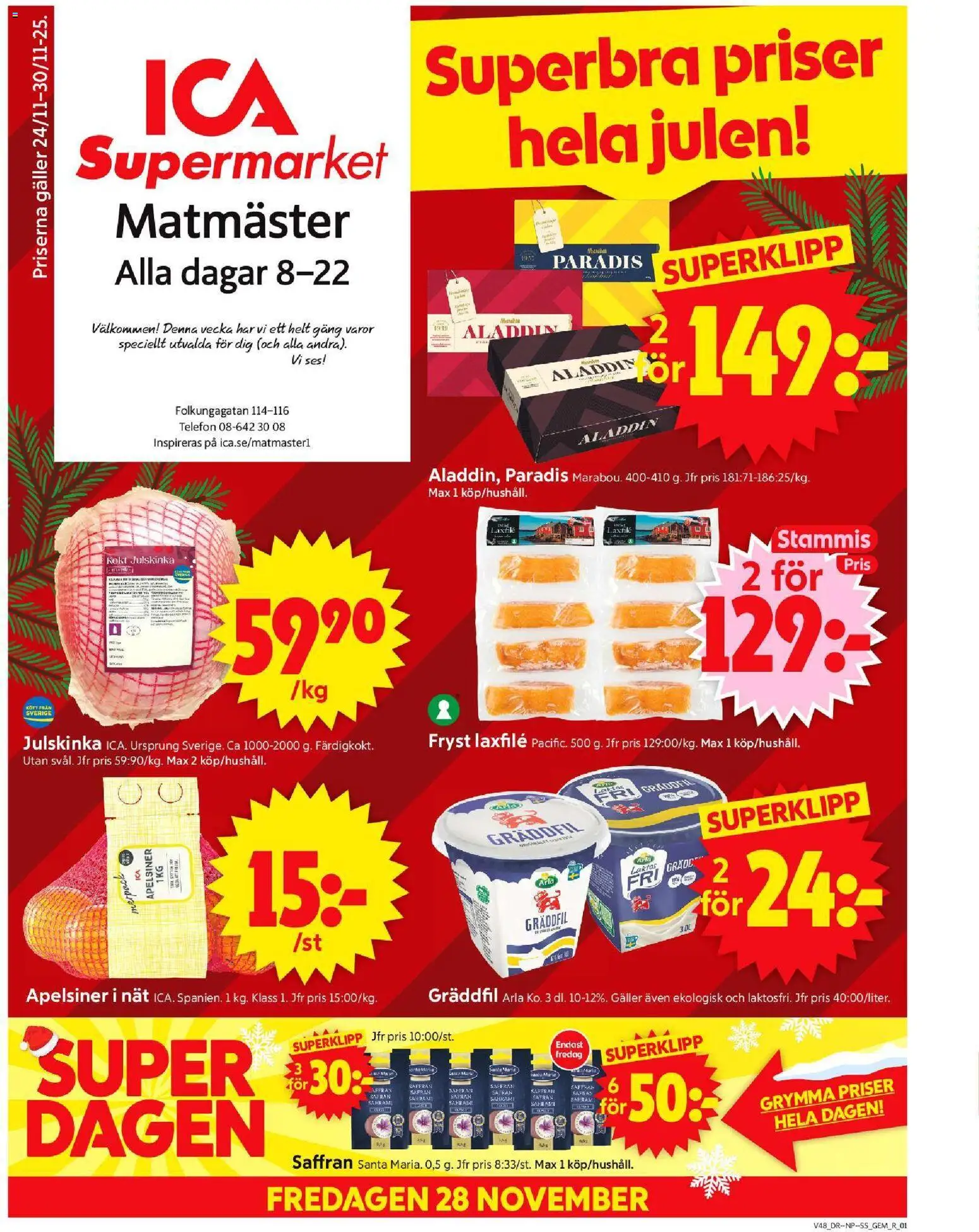 ICA Supermarket reklamblad aktuell från 24.11.2025 | Sida: 1 | Produkter: Galler, Saffran, Apelsiner, Gräddfil