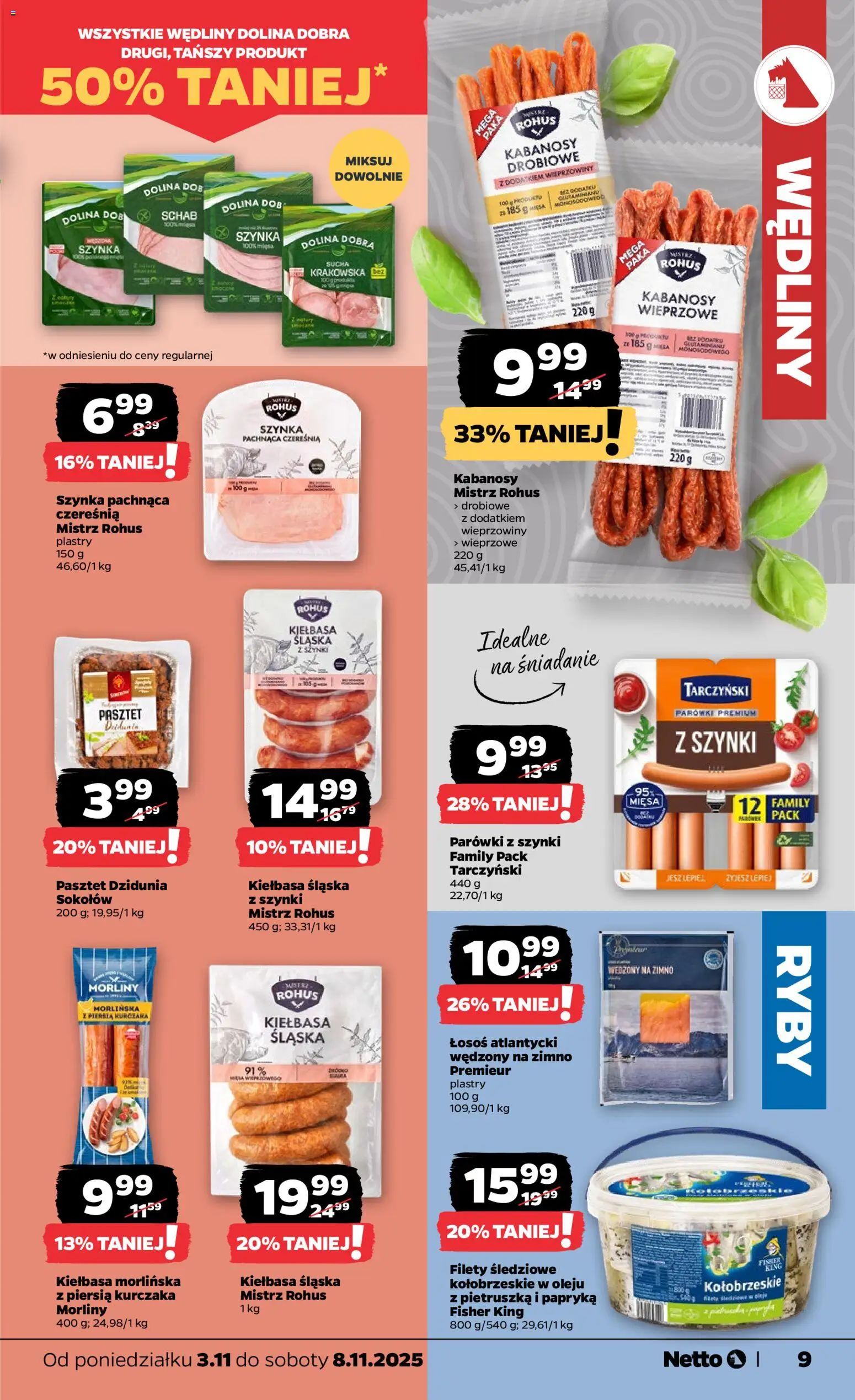 Netto gazetka - Spożywcza od 02.11.2025 | Strona: 9 | Produkty: Parówki z szynki, Kabanosy, Wędliny, Ryby
