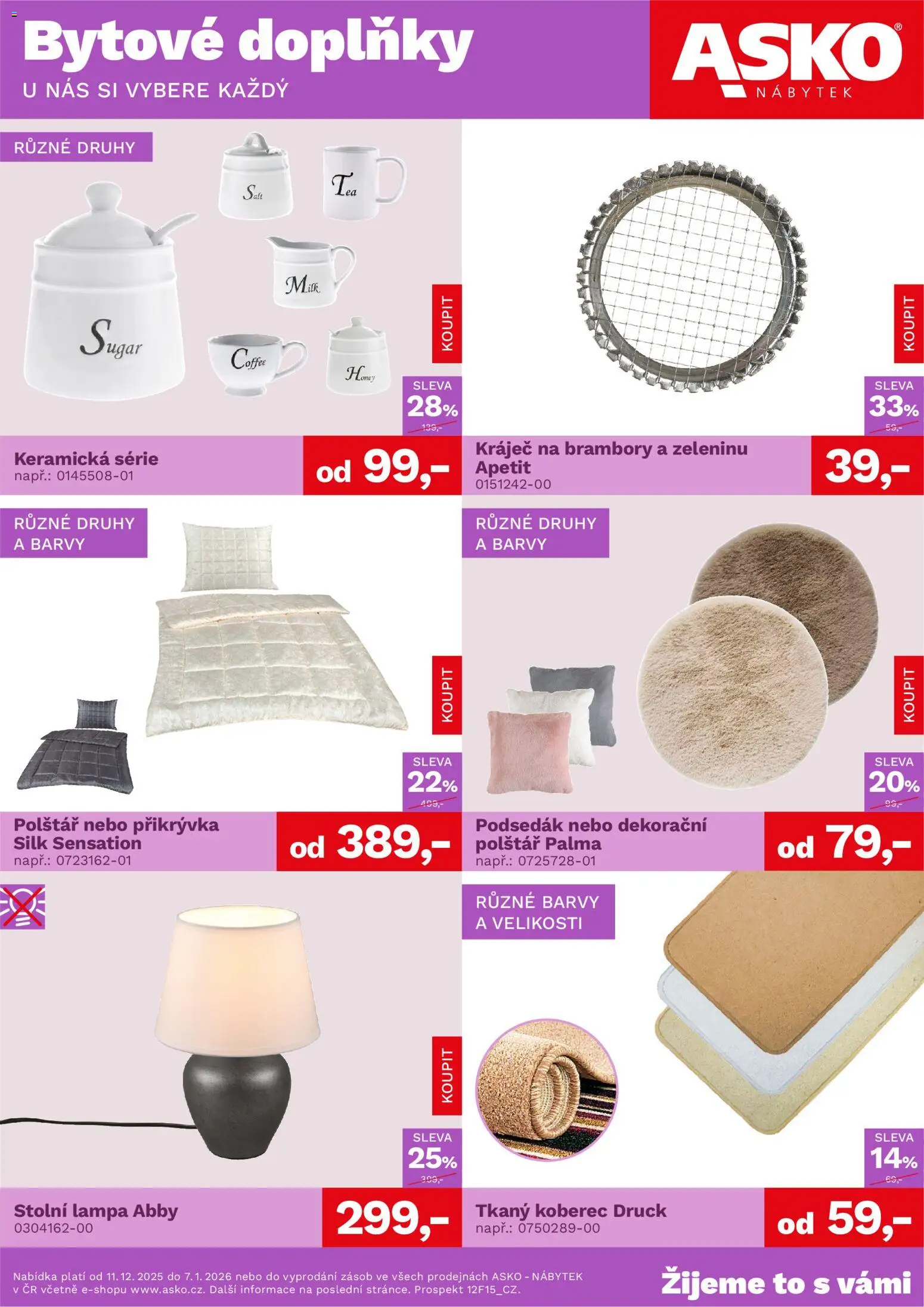ASKO nábytek leták - Bytové doplňky za skvělé ceny od 11.12.2025 | Strana: 1 | Produkty: Stolní lampa, Podsedák, Polštář, Lampa