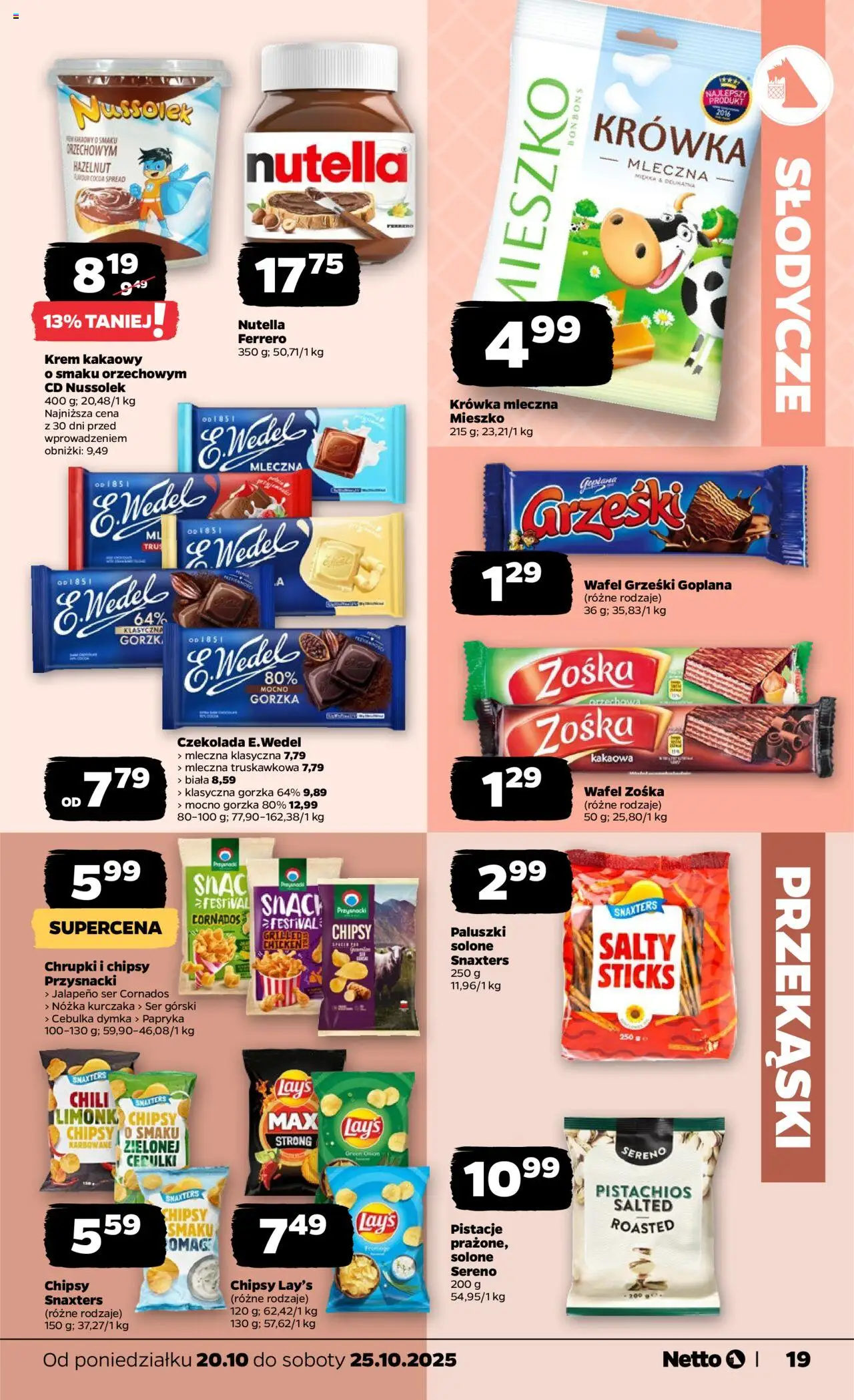 Netto gazetka - Spożywcza od 20.10.2025 | Strona: 19 | Produkty: Słodycze, Chipsy, Nutella, Ser