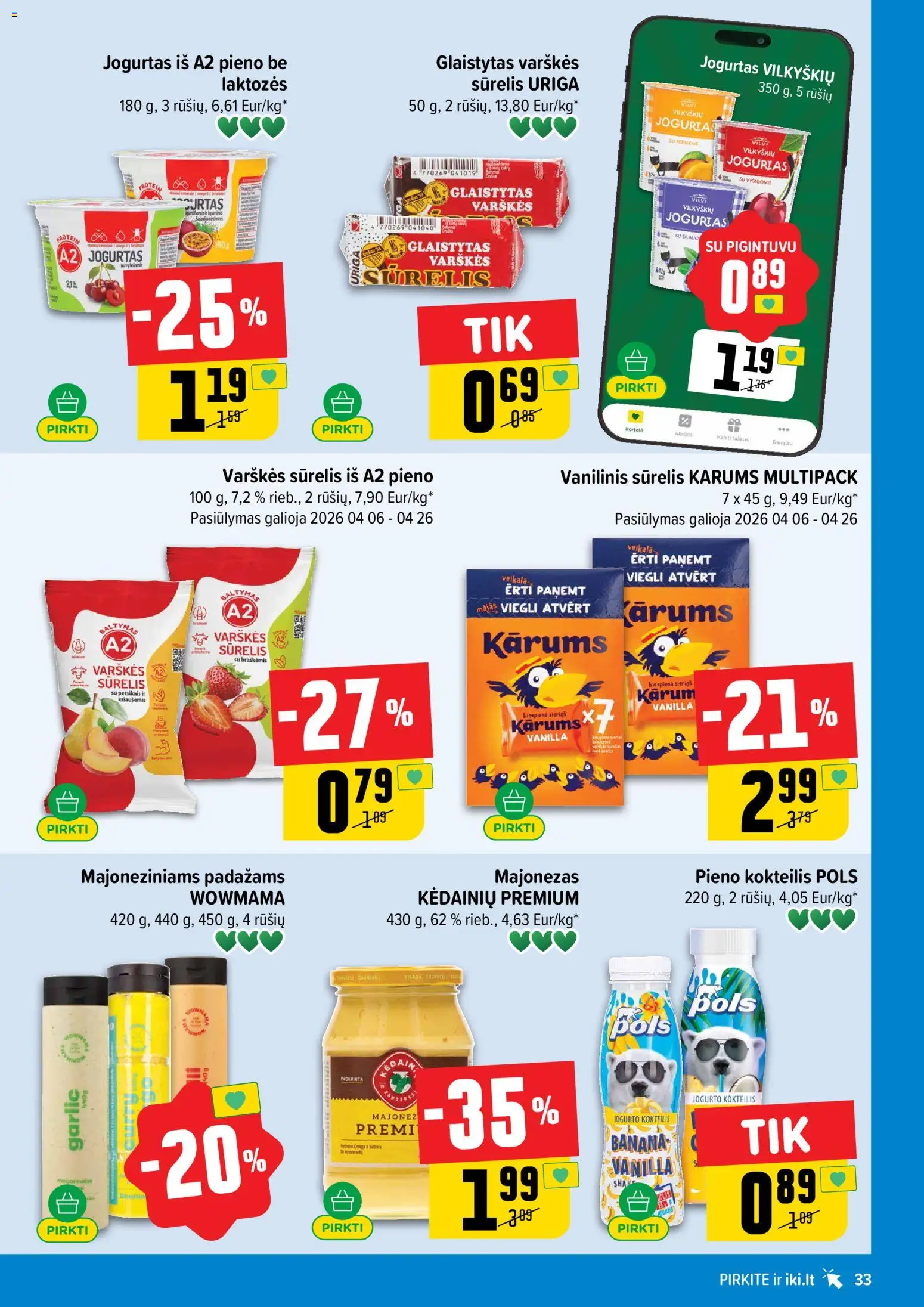 IKI akcijos nuo 13.04.2026 | Puslapis: 33 | Prekių: Sūrelis, Jogurtas, Majonezas