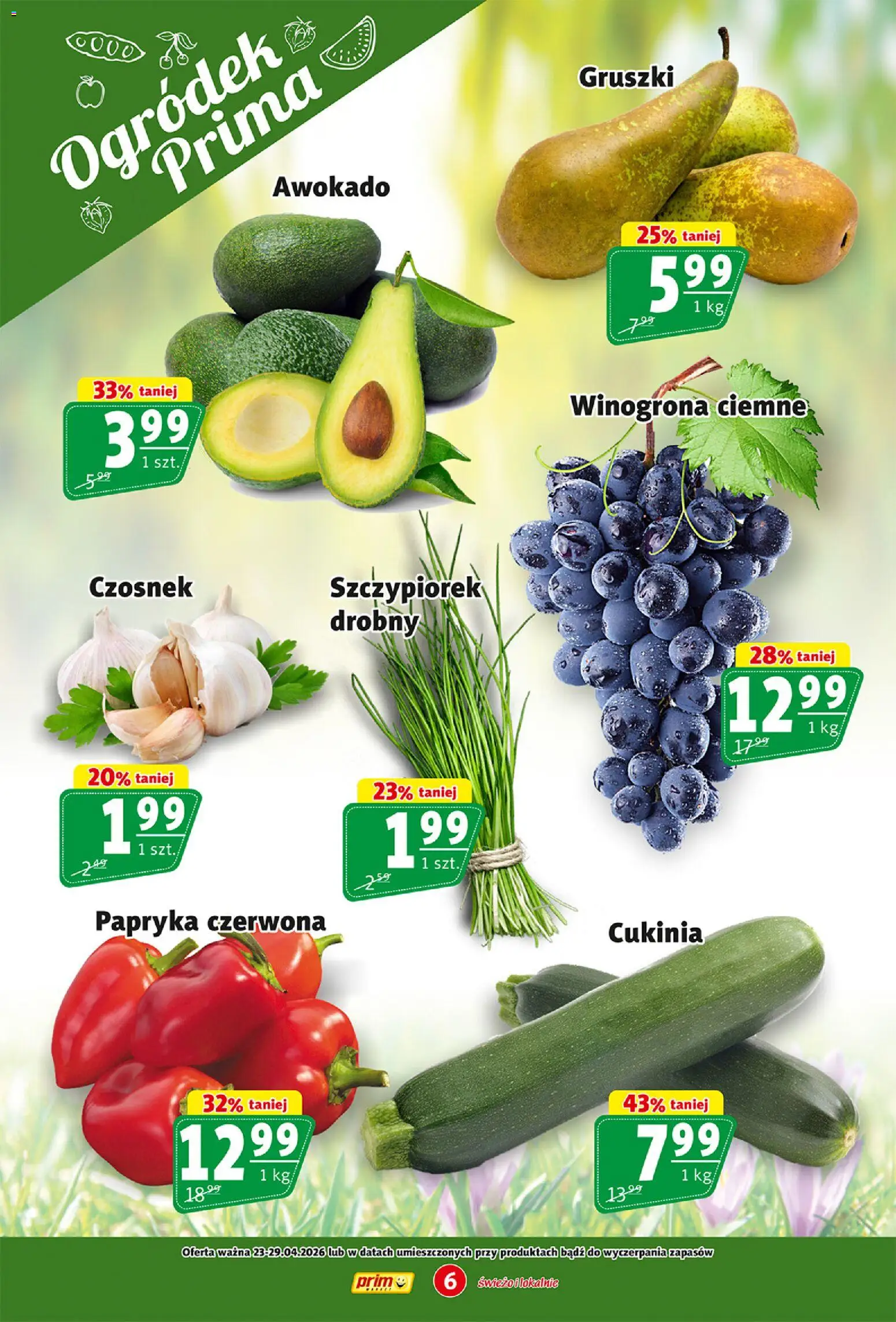 Prim Market gazetka od 23.04.2026 | Strona: 6 | Produkty: Czosnek, Cukinia, Papryka czerwona, Awokado