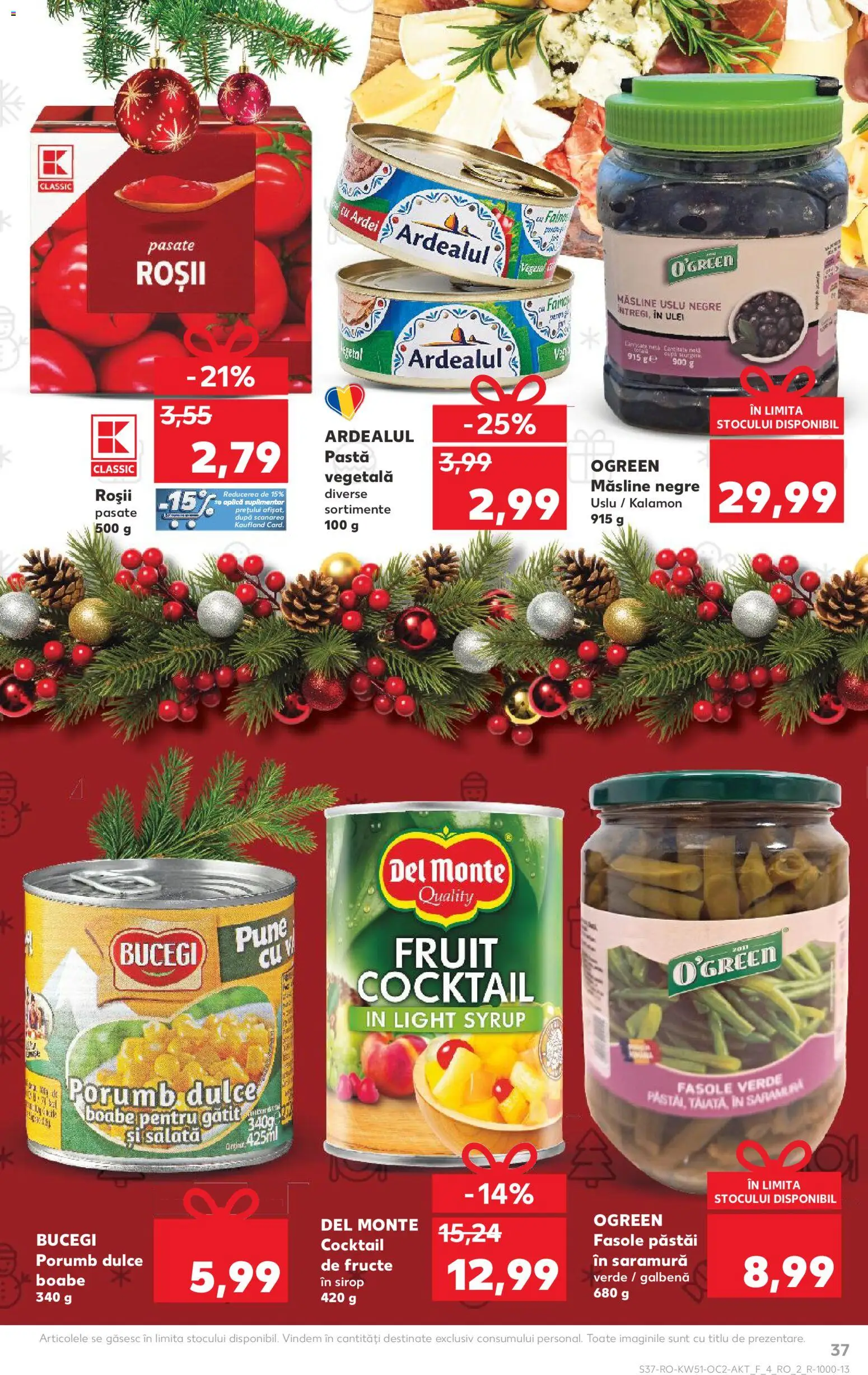 Kaufland RO akciós ujság - amely érvényes a következő dátumtól: 17.12.2025 | Oldal: 37 | Termékek: Saláta