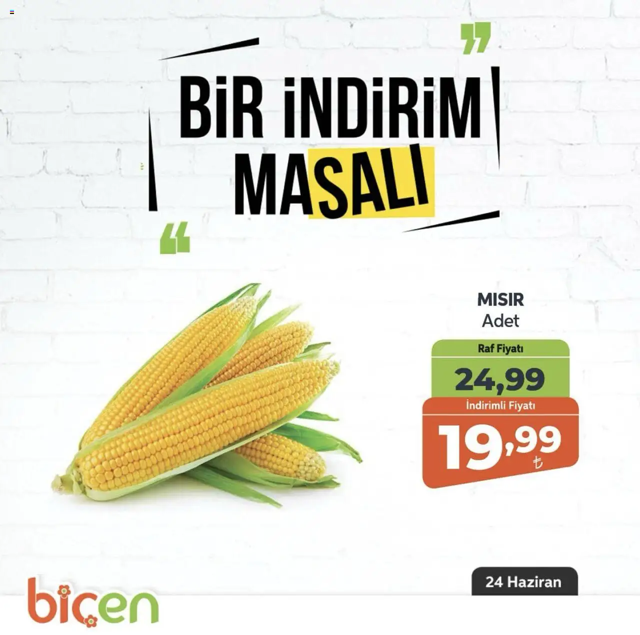 Biçen Market  Bir İndirim MaSali - 24.06.2025 tarihinden itibaren geçerlidir | Sayfa: 21 | Ürünler: Raf, Mısır
