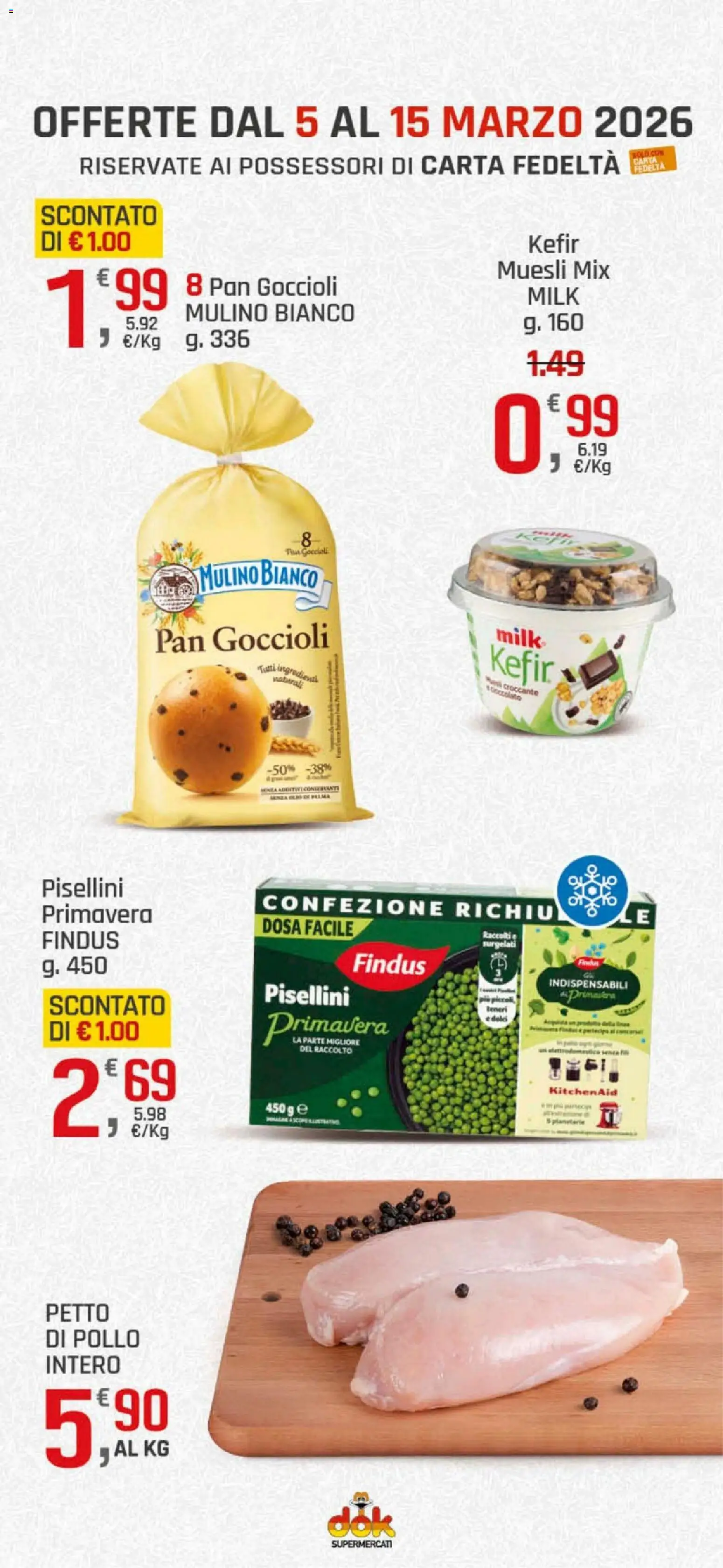 Volantino DOK del 05.03.2026 | Pagina: 5 | Prodotti: Petto di Pollo, Muesli, Pollo