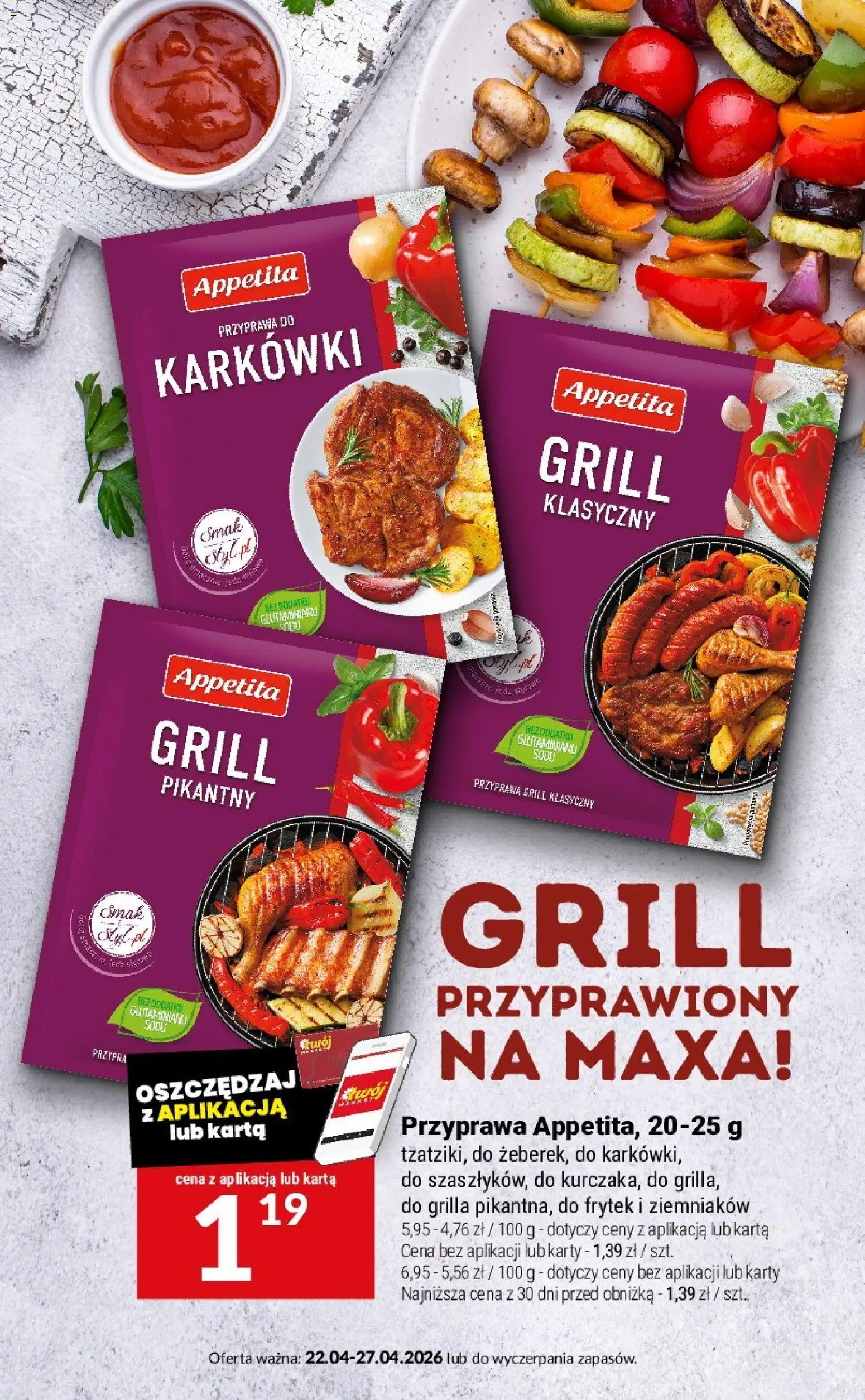 Twój Market gazetka - Najlepsze Grillove Dodatki od 22.04.2026 | Strona: 4 | Produkty: Karta, Grill
