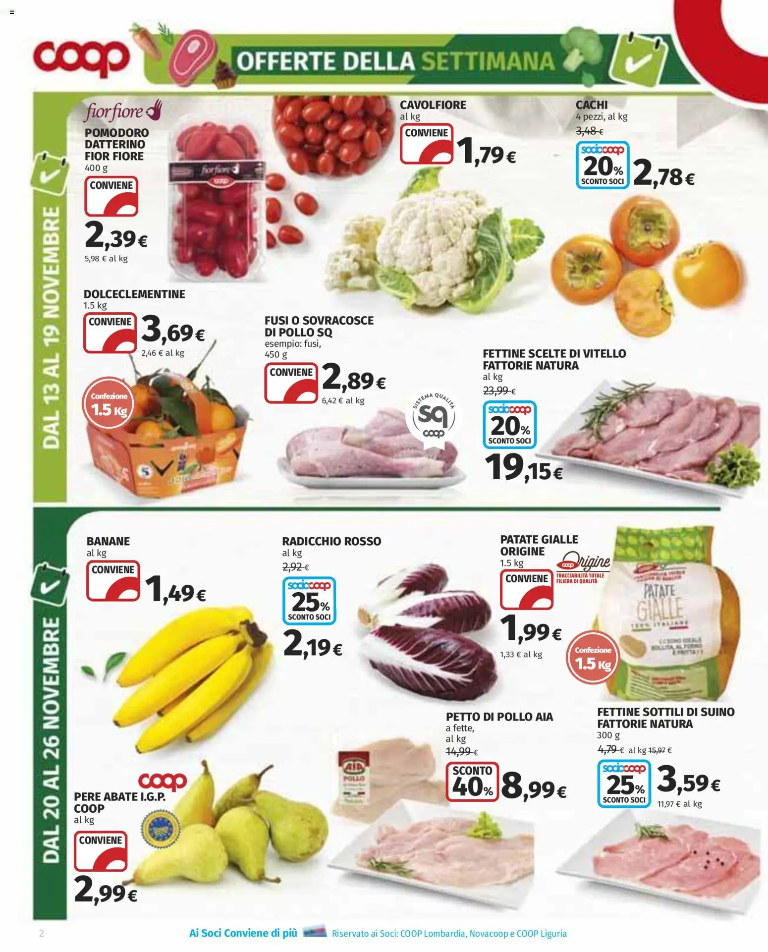 Volantino COOP del 13.11.2025 | Pagina: 2 | Prodotti: Petto di Pollo, Pollo, Banane, Pomodoro