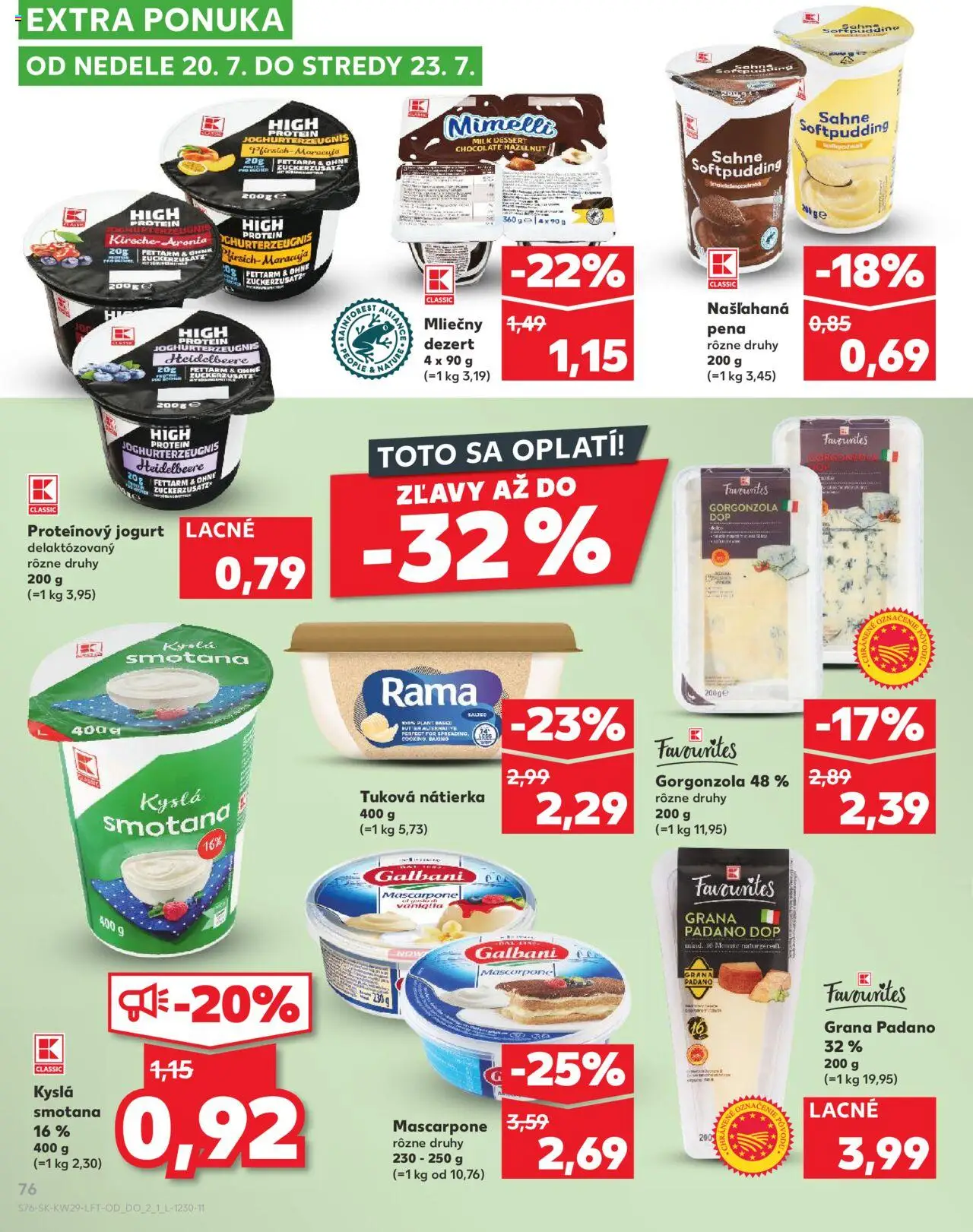 Kaufland Šamorín │ platný od 17.07.2025 | Strana: 76 | Produkty: Jogurt, Smotana, Protein, Rama