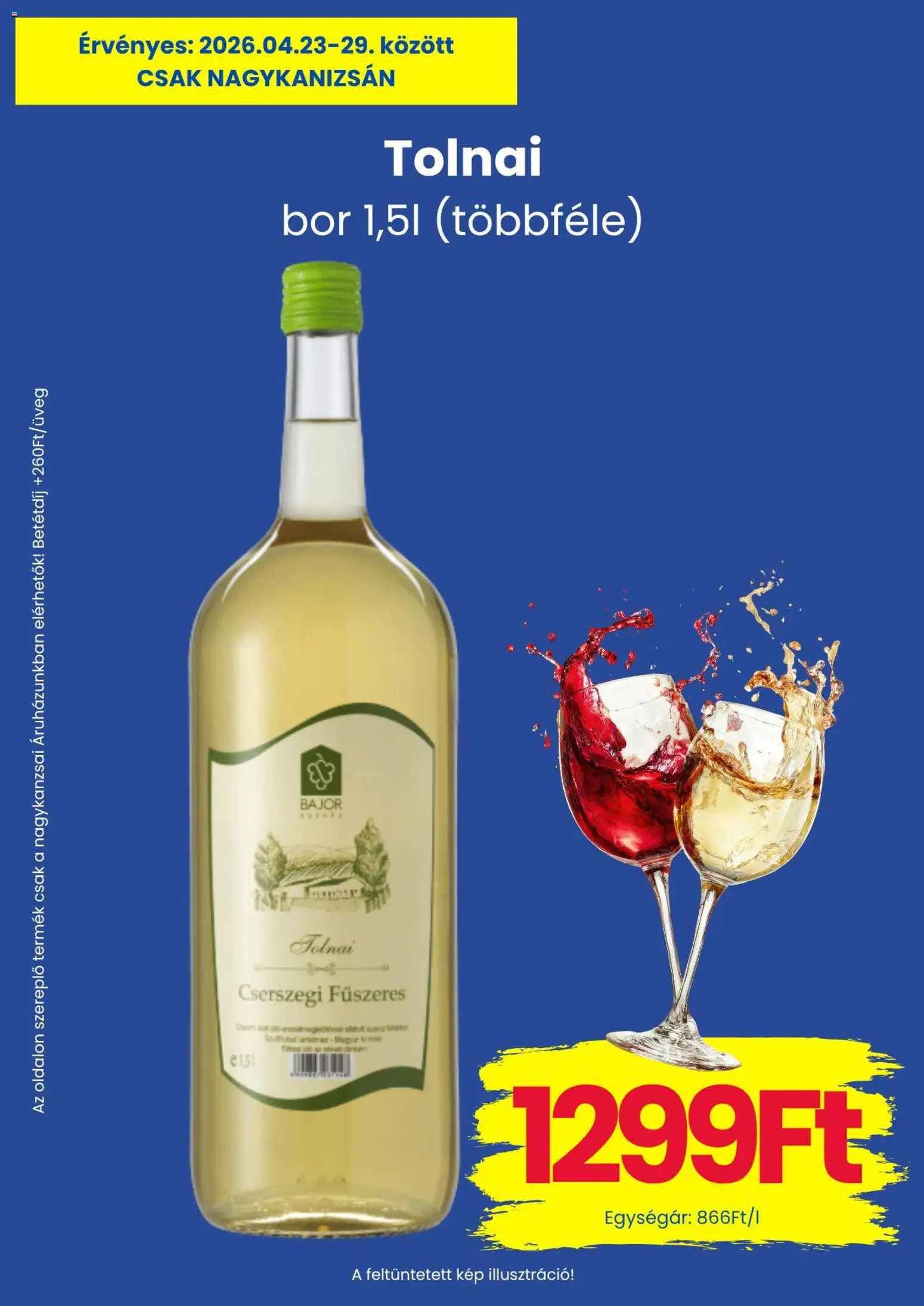Magnetic akciós ujság - amely érvényes a következő dátumtól: 23.04.2026 | Oldal: 10 | Termékek: Bor