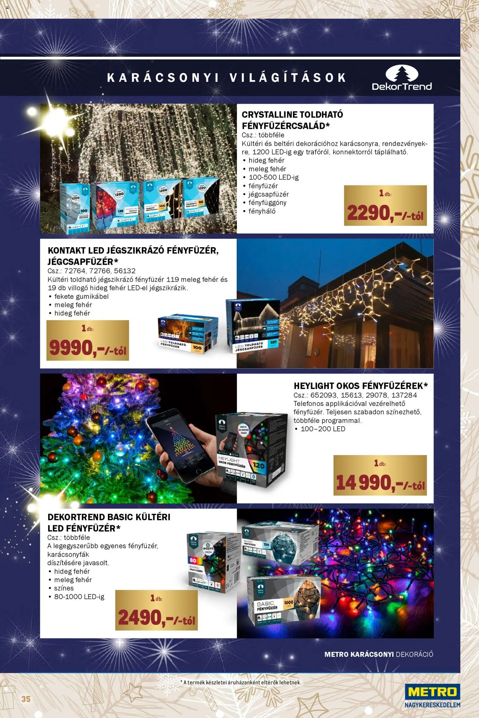 Metro akciós ujság - amely érvényes a következő dátumtól: 01.12.2025 | Oldal: 35 | Termékek: Fényfüzér, Dekoráció
