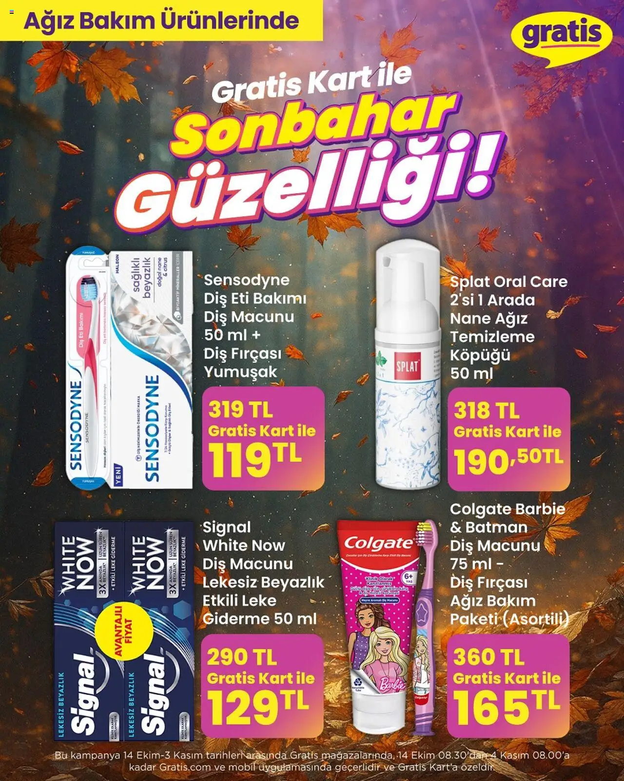 Gratis Gratis Kart ile Sonbahar Güzelliği - 14.10.2025 tarihinden itibaren geçerlidir | Sayfa: 13 | Ürünler: Diş macunu, Diş fırçası, Nane