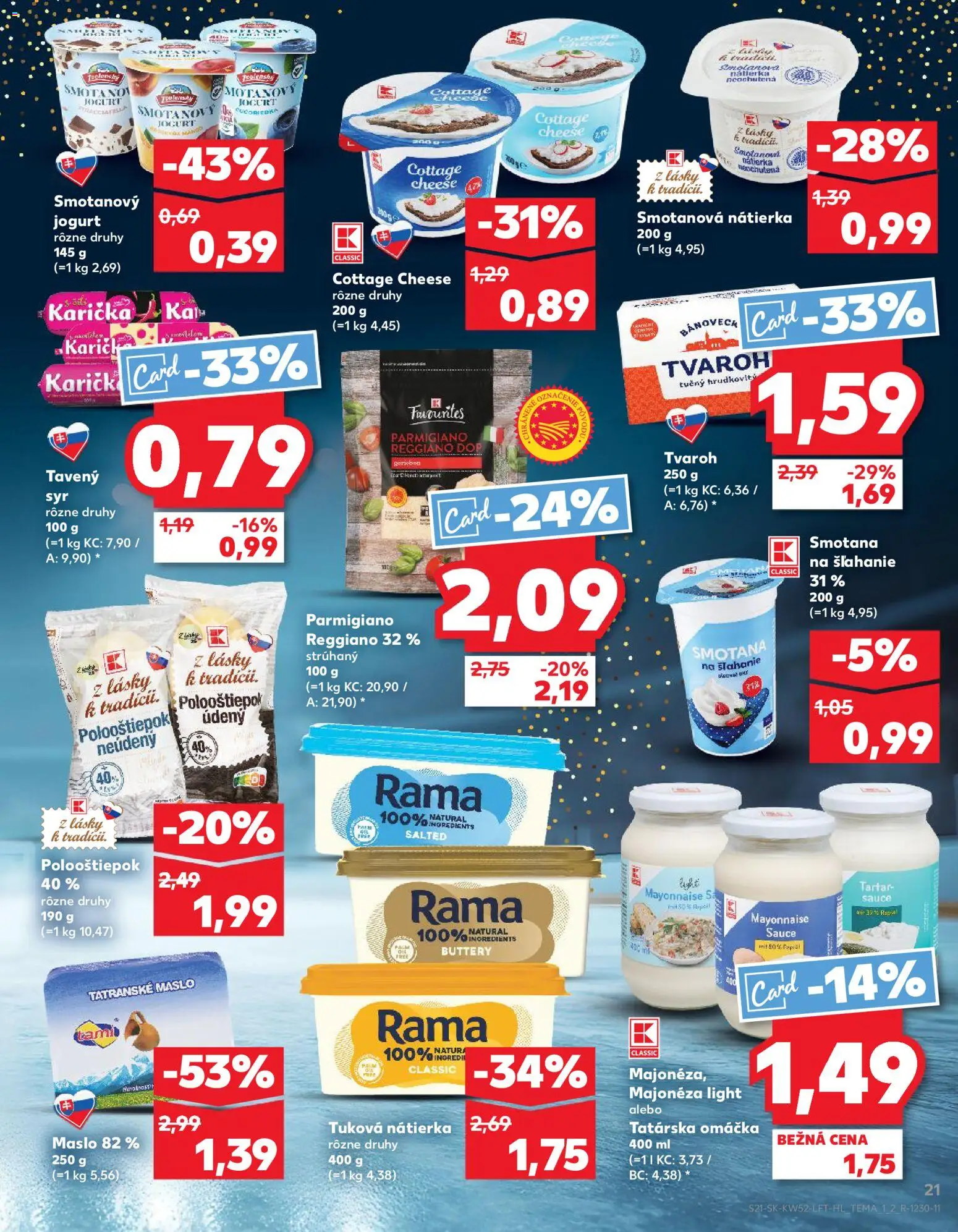 Nové Kaufland akcie – leták je platný od 27.12.2025 | Strana: 21 | Produkty: Maslo, Smotana, Tatárska omáčka, Rama