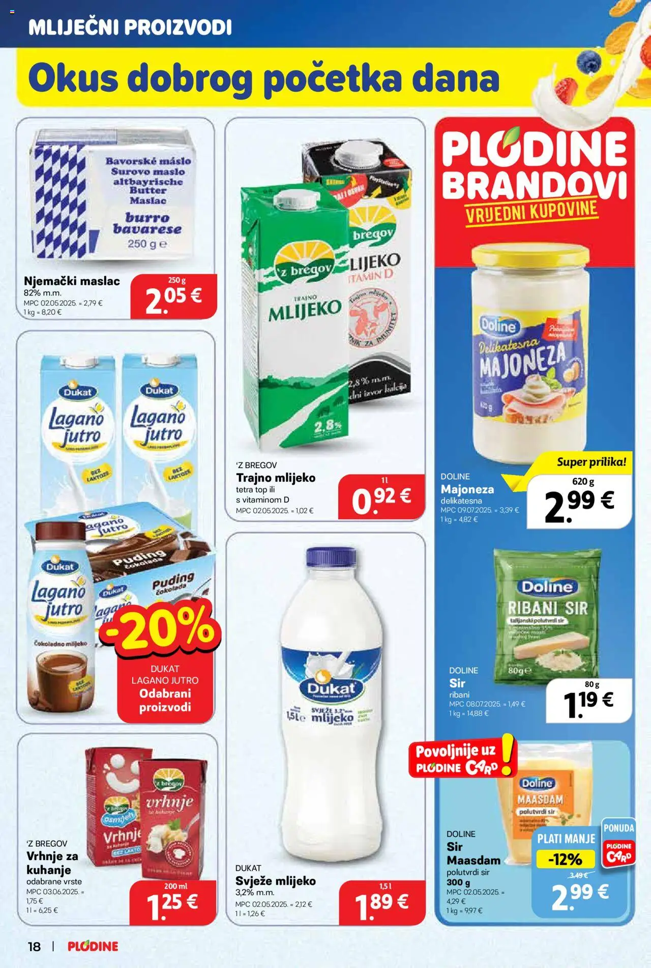 Plodine katalog | vrijedi od 10.09.2025 | Stranica: 18 | Proizvodi: Mlijeko, Sir, Puding, Trajno mlijeko