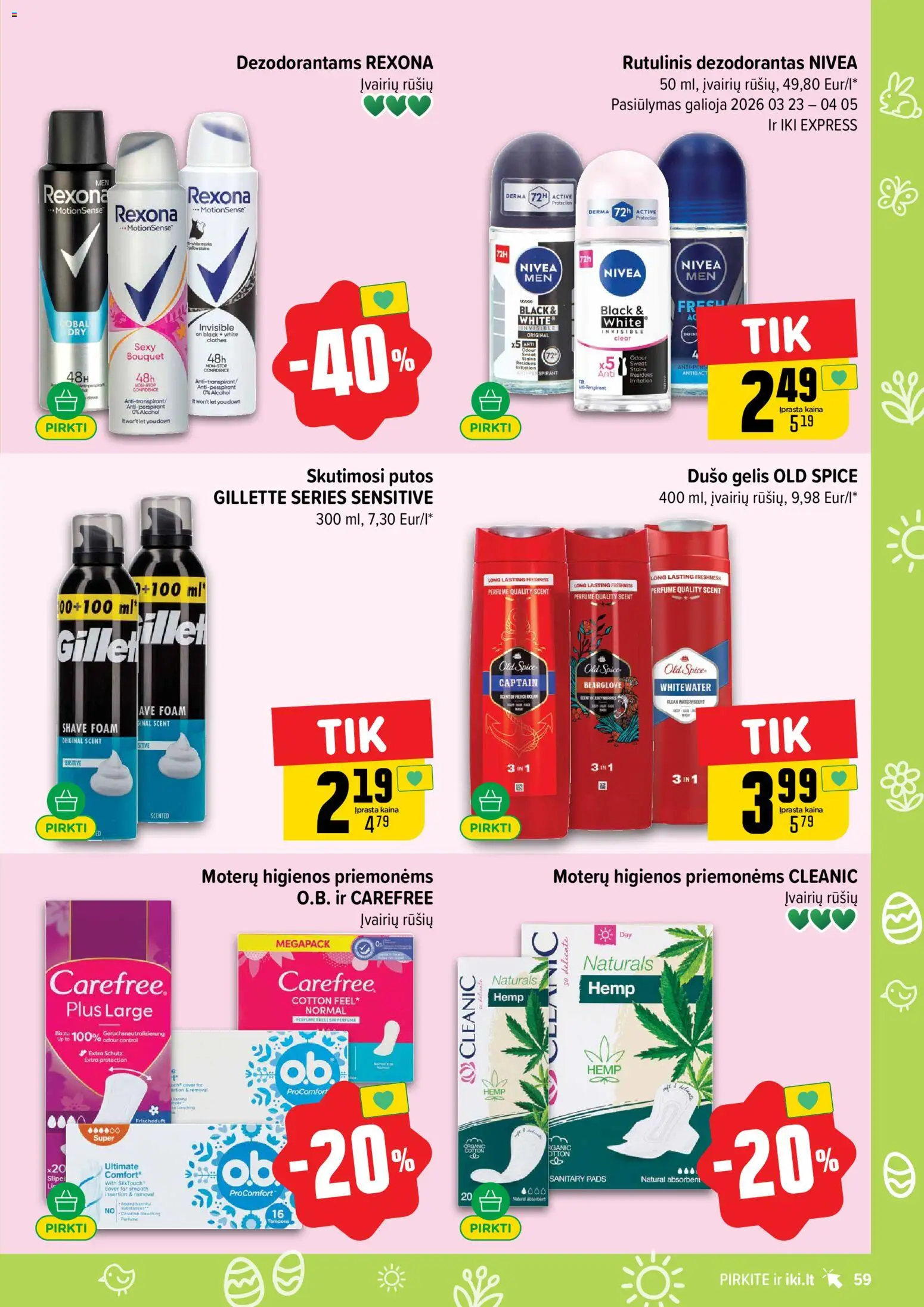 IKI akcijos nuo 23.03.2026 | Puslapis: 59 | Prekių: Rutulinis dezodorantas, Skutimosi putos, Dezodorantas