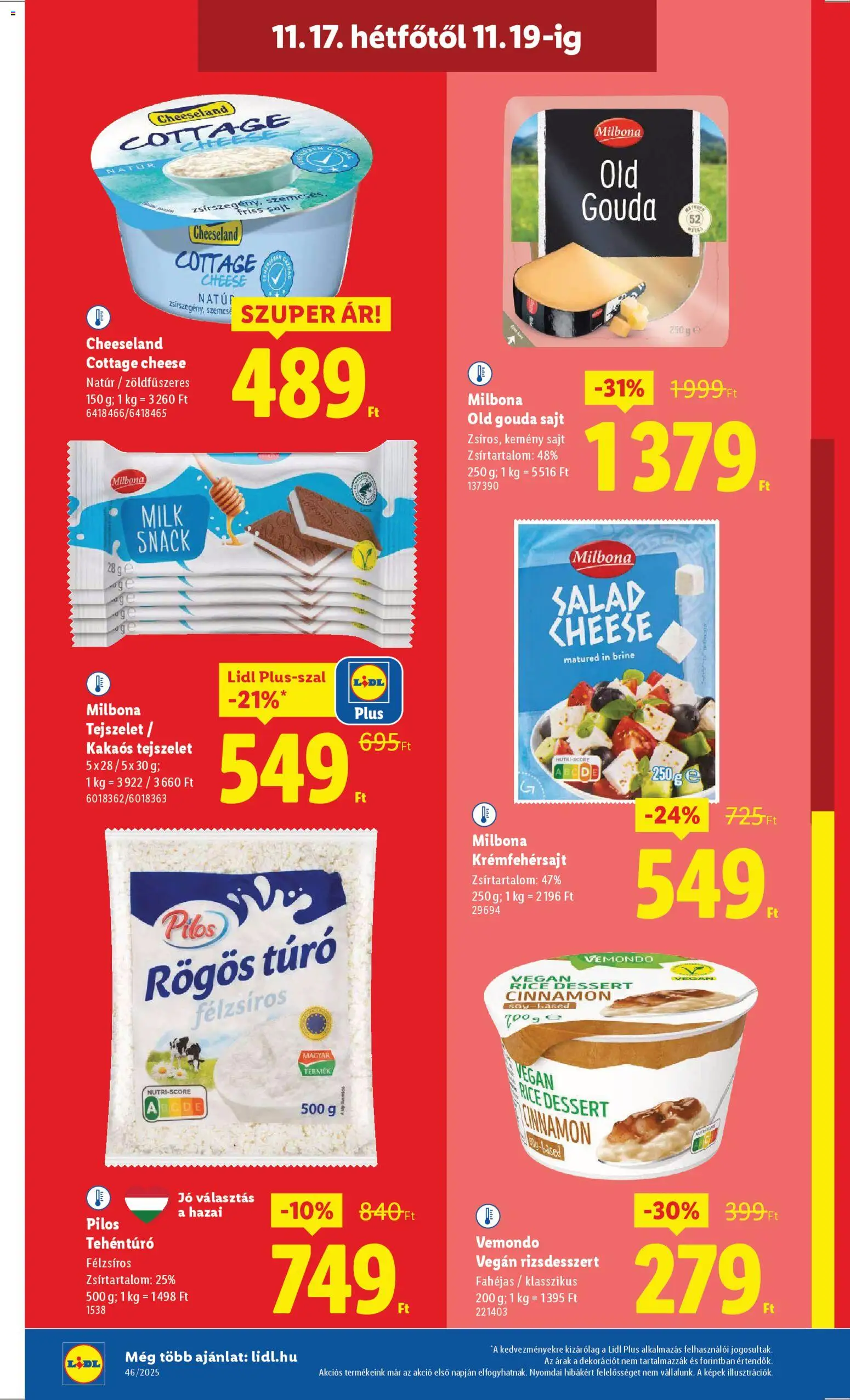 Lidl akciós ujság - amely érvényes a következő dátumtól: 13.11.2025 | Oldal: 42 | Termékek: Cottage cheese, Rögös túró, Gouda, Sajt