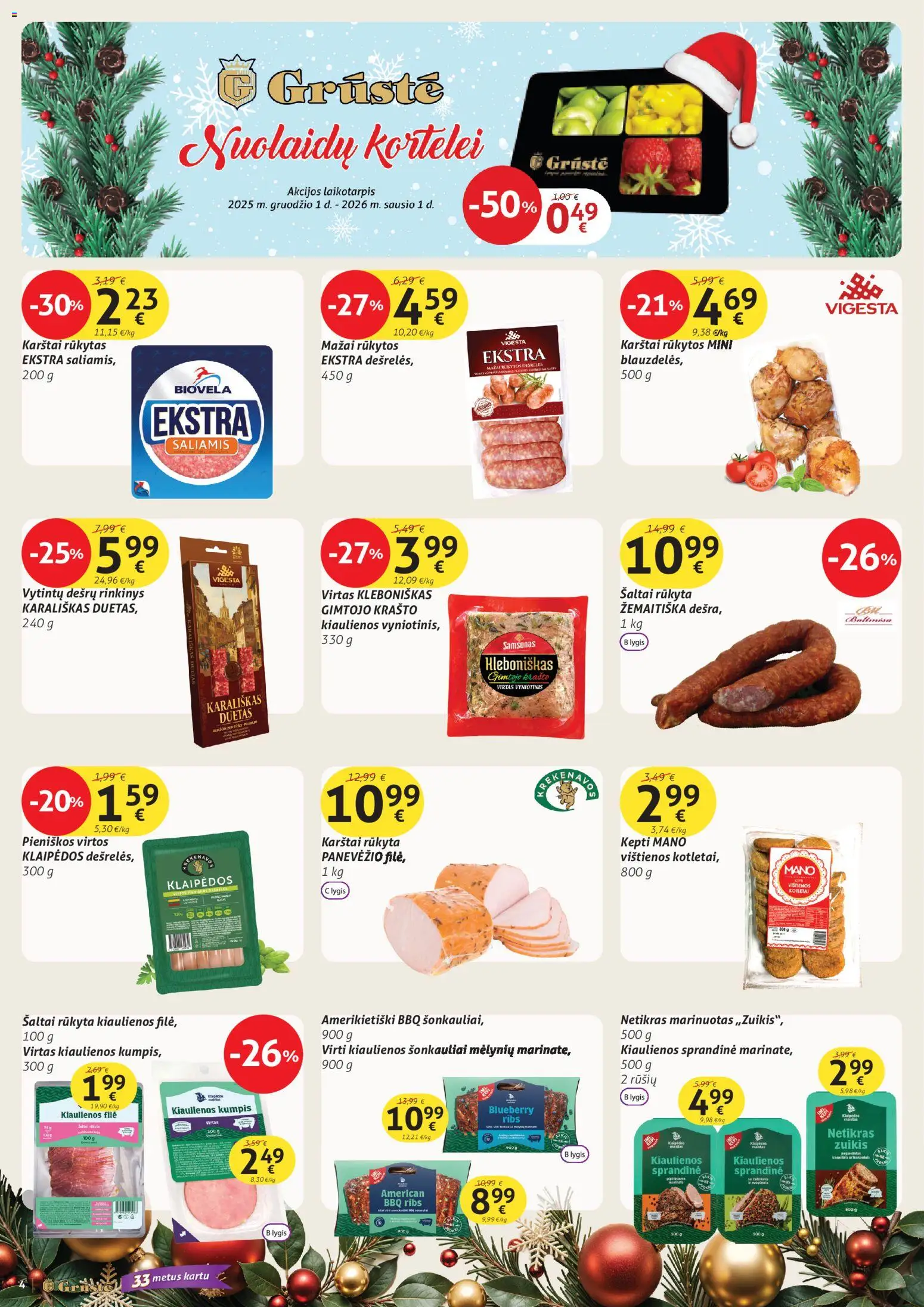 GRUSTE akcijos nuo 21.12.2025 | Puslapis: 4 | Prekių: Vištienos, Kiaulienos, Dešrelės, Saliamis