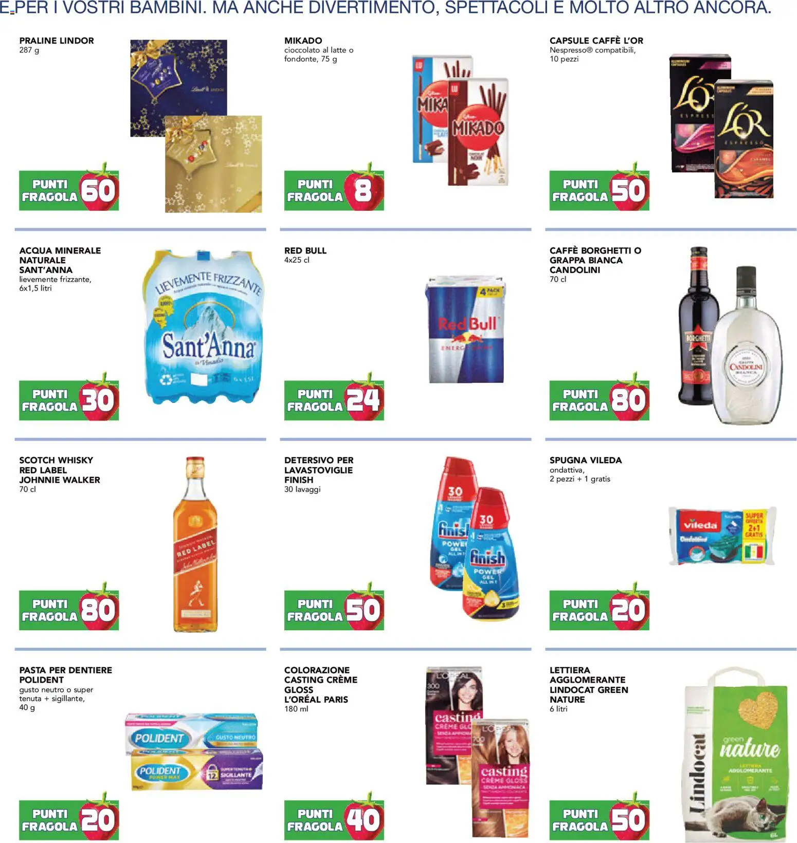 Volantino Esselunga S del 17.11.2025 | Pagina: 2 | Prodotti: Spugna, Cioccolato, Latte, Grappa