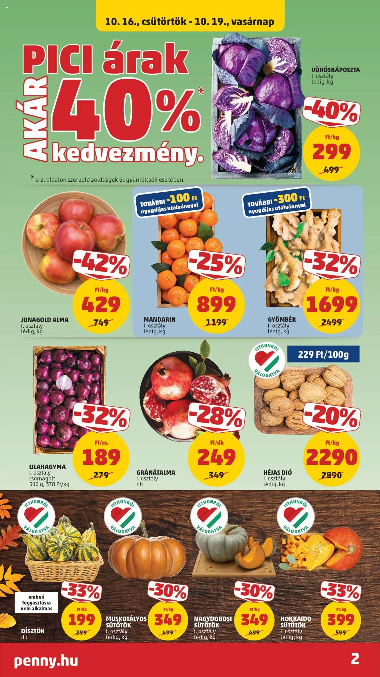 PENNY akciós ujság - amely érvényes a következő dátumtól: 16.10.2025 | Oldal: 2 | Termékek: Gyömbér, Gránátalma, Mandarin, Dió
