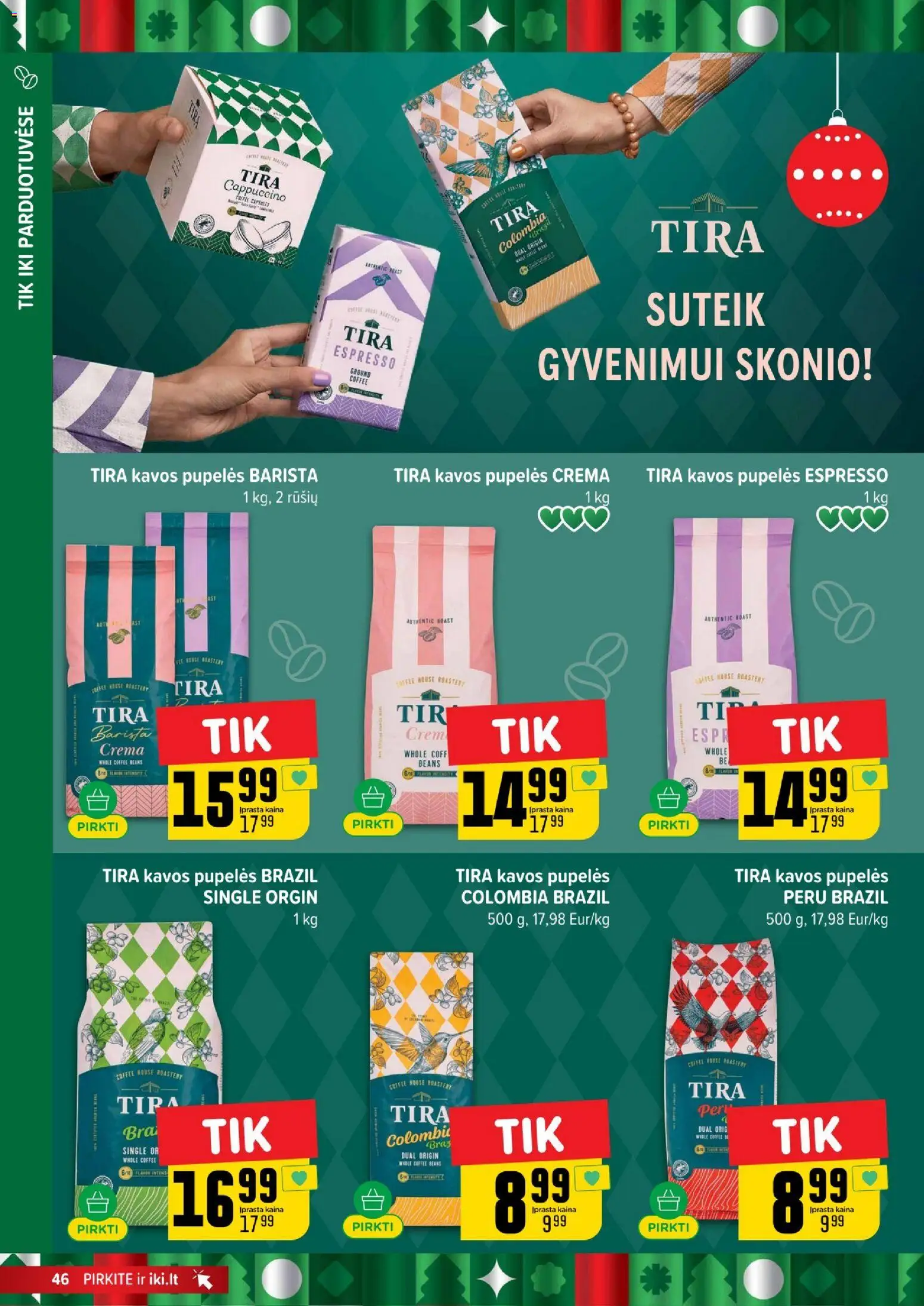 IKI akcijos nuo 08.12.2025 | Puslapis: 46 | Prekių: Pupelės, Kavos pupelės
