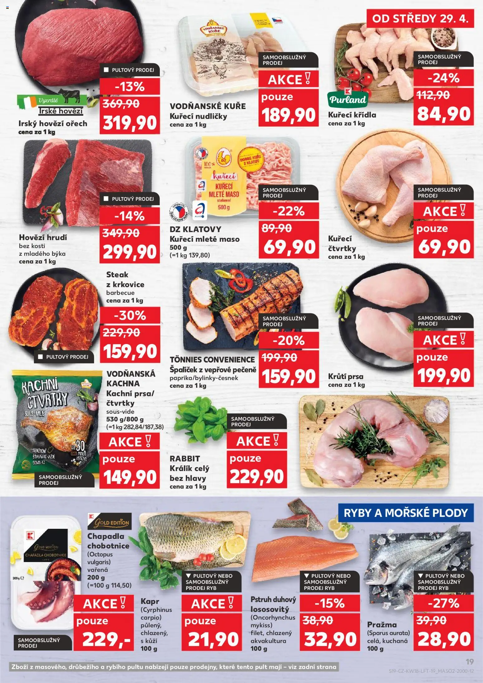 Kaufland leták - Brno od 29.04.2026 | Strana: 19 | Produkty: Kuřecí čtvrtky, Pražma, Steak, Kuře
