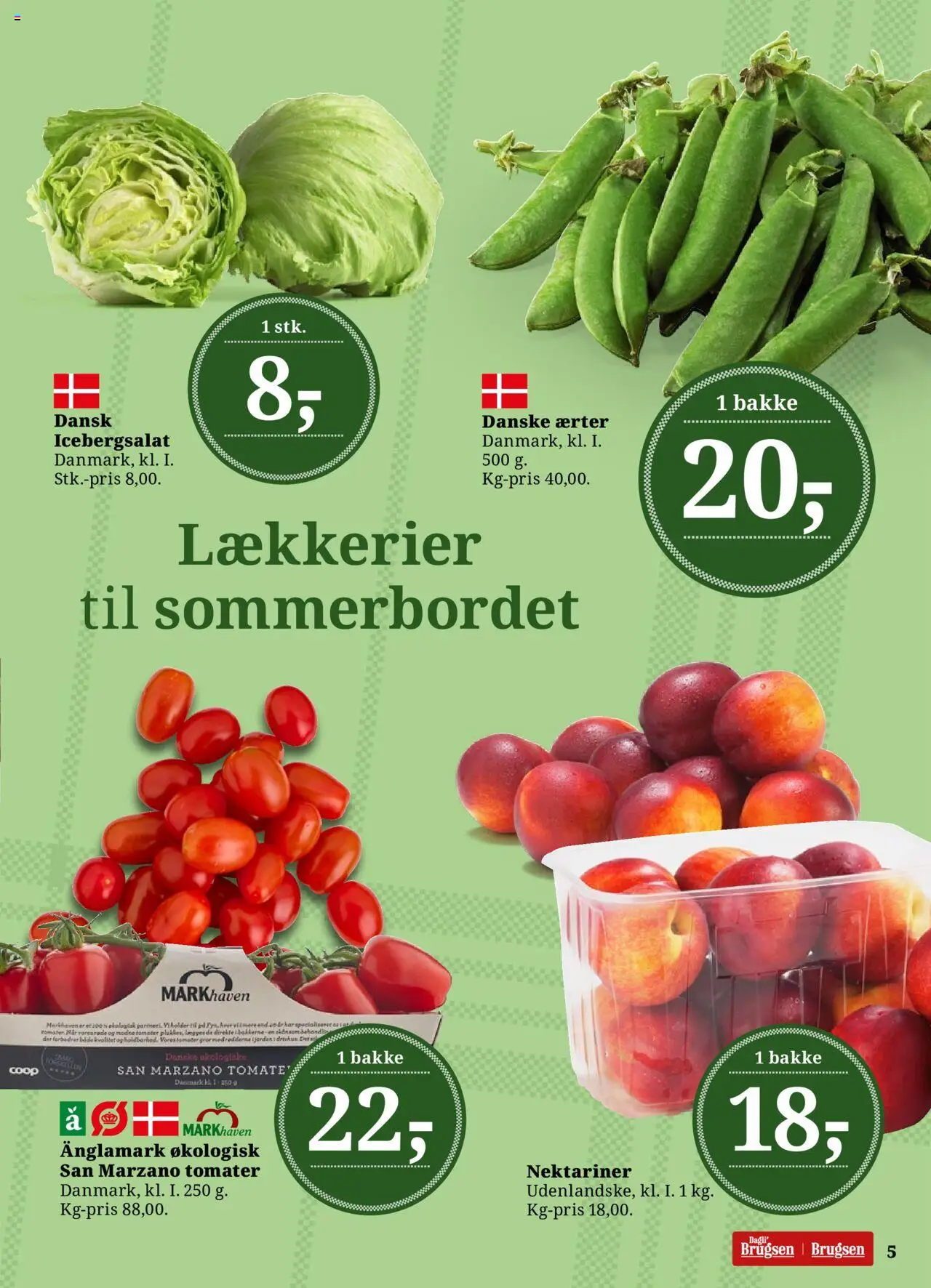 Dagli'Brugsen Tilbudsavis gyldig fra 04.07.2025 | Side: 5 | Produkter: Tomater, Ærter, Nektariner, Icebergsalat