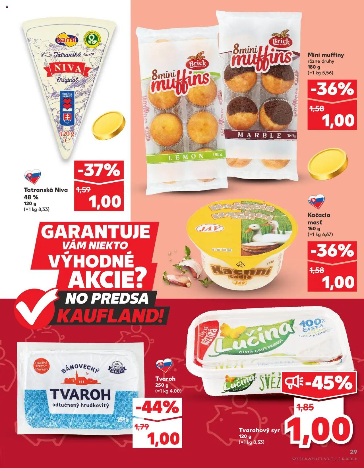 Kaufland Dubnica Nad Váhom │ platný od 31.07.2025 | Strana: 29 | Produkty: Syr, Tvaroh