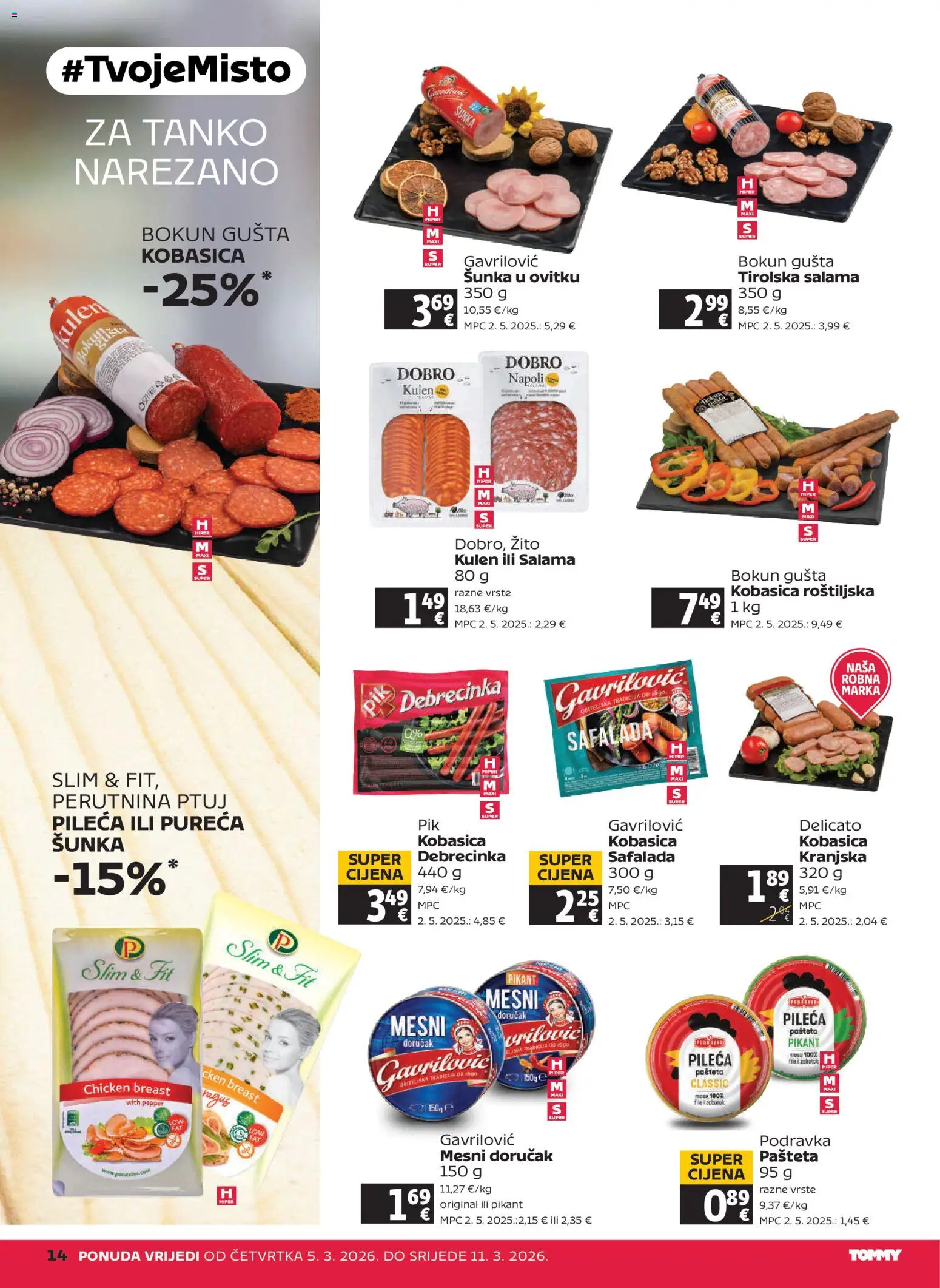 Tommy katalog | vrijedi od 05.03.2026 | Stranica: 14 | Proizvodi: Šunka, Kobasica, Perutnina Ptuj, Kulen