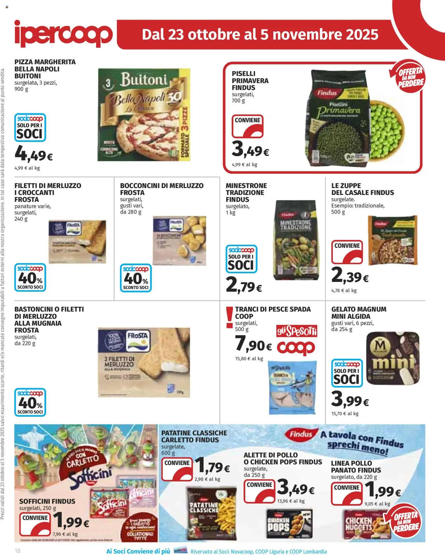 Volantino Ipercoop del 23.10.2025 | Pagina: 18 | Prodotti: Minestrone, Pollo, Pesce, Piselli