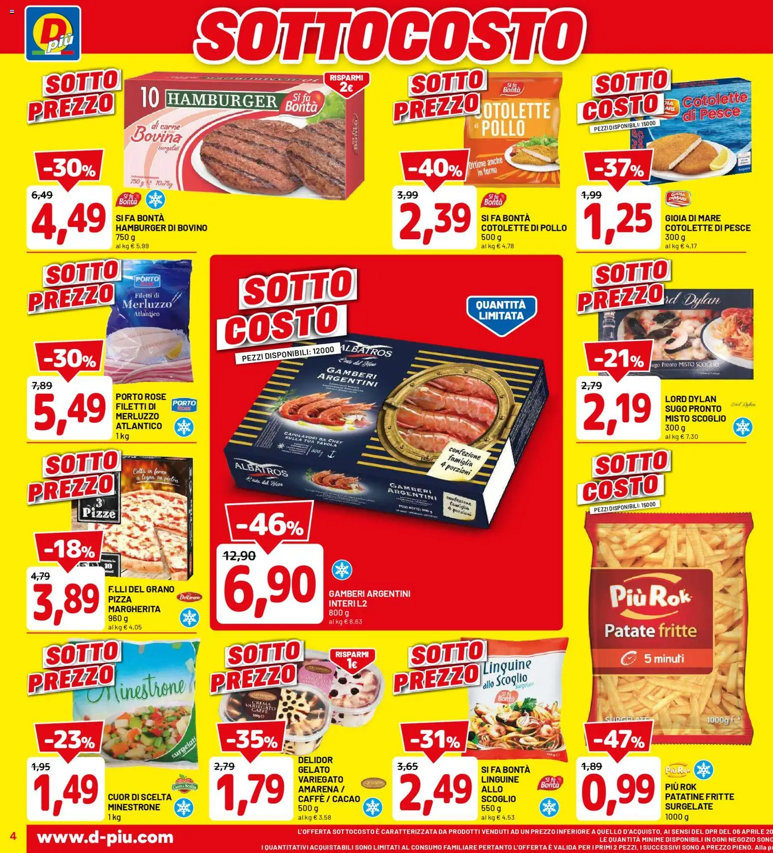 Volantino D Più del 09.04.2026 | Pagina: 4 | Prodotti: Pizza, Pesce, Patatine, Hamburger