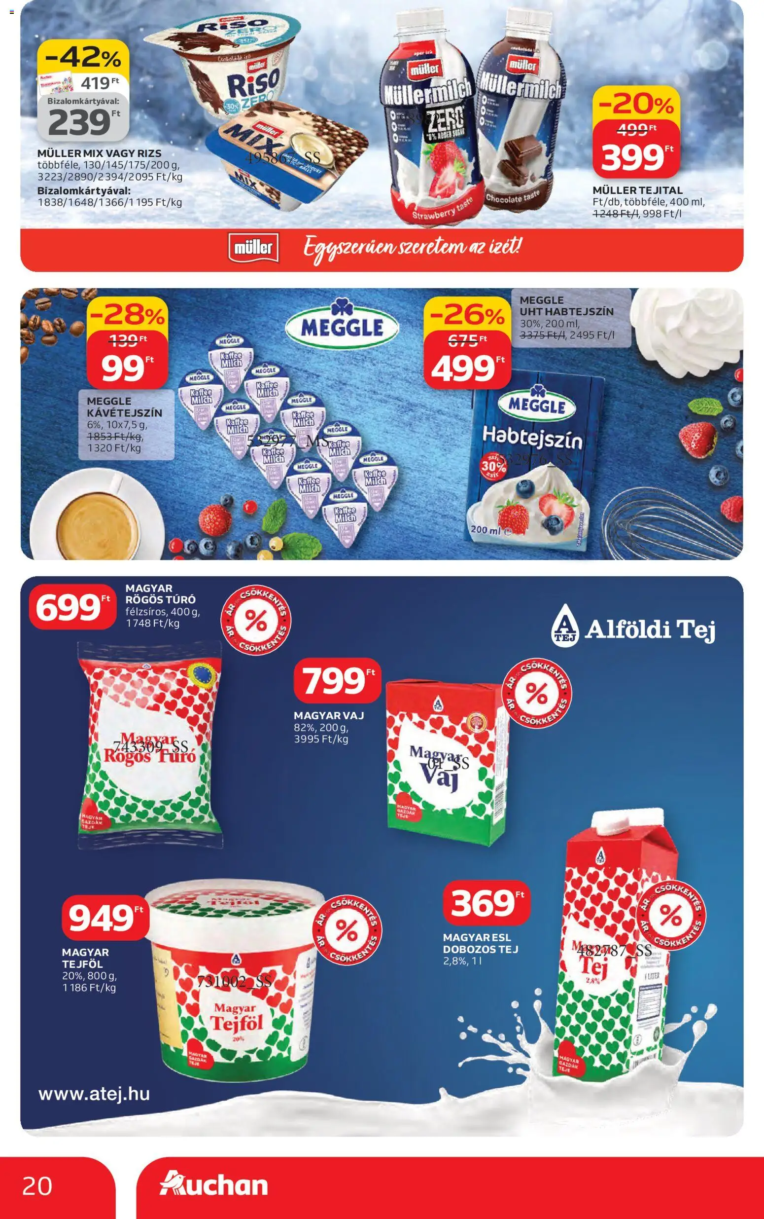 Auchan akciós ujság - amely érvényes a következő dátumtól: 26.02.2026 | Oldal: 20 | Termékek: Habtejszín, Tej, Tejföl, Túró