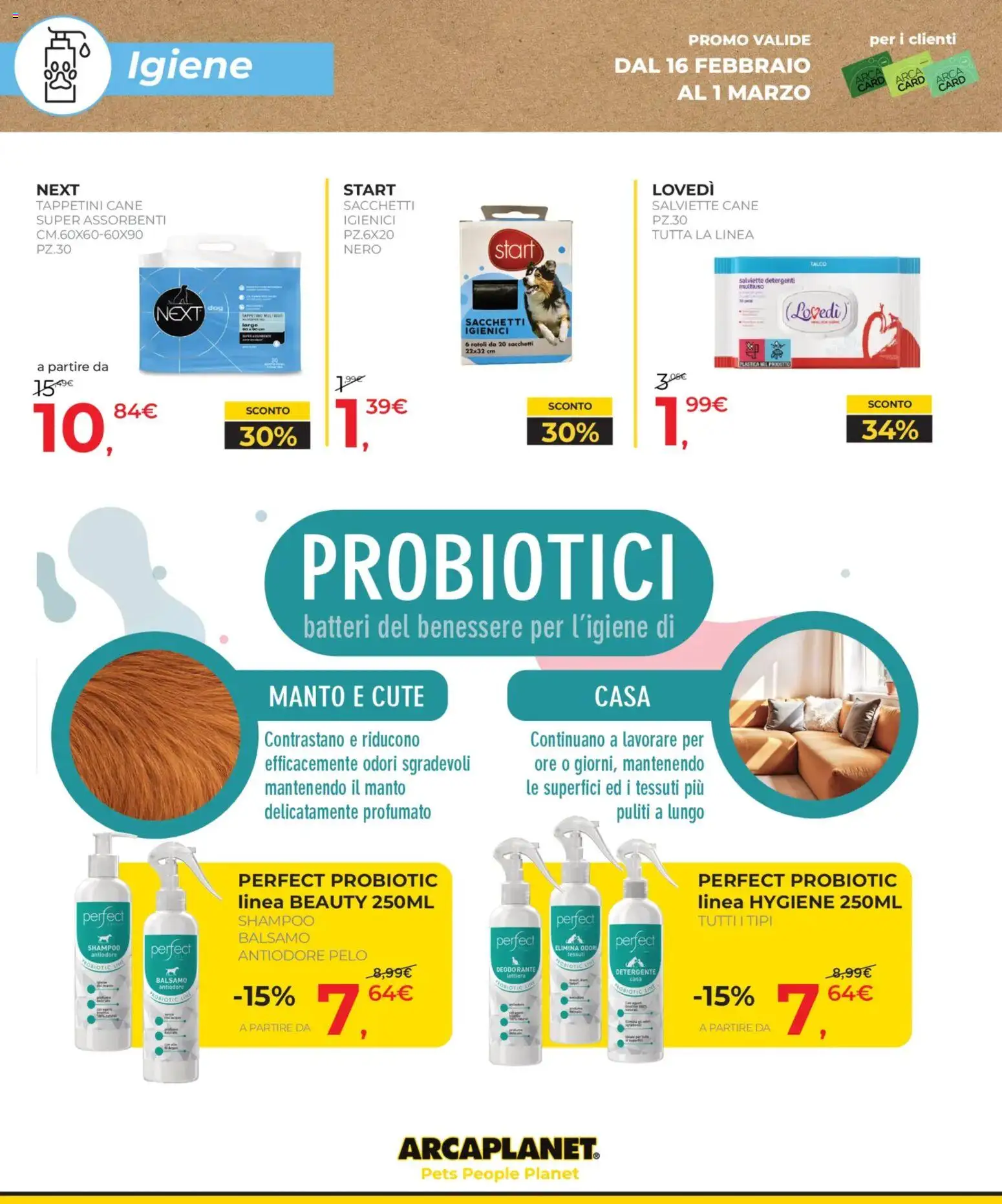 Volantino Arcaplanet del 16.02.2026 | Pagina: 30 | Prodotti: Shampoo, Balsamo, Deodorante, Talco