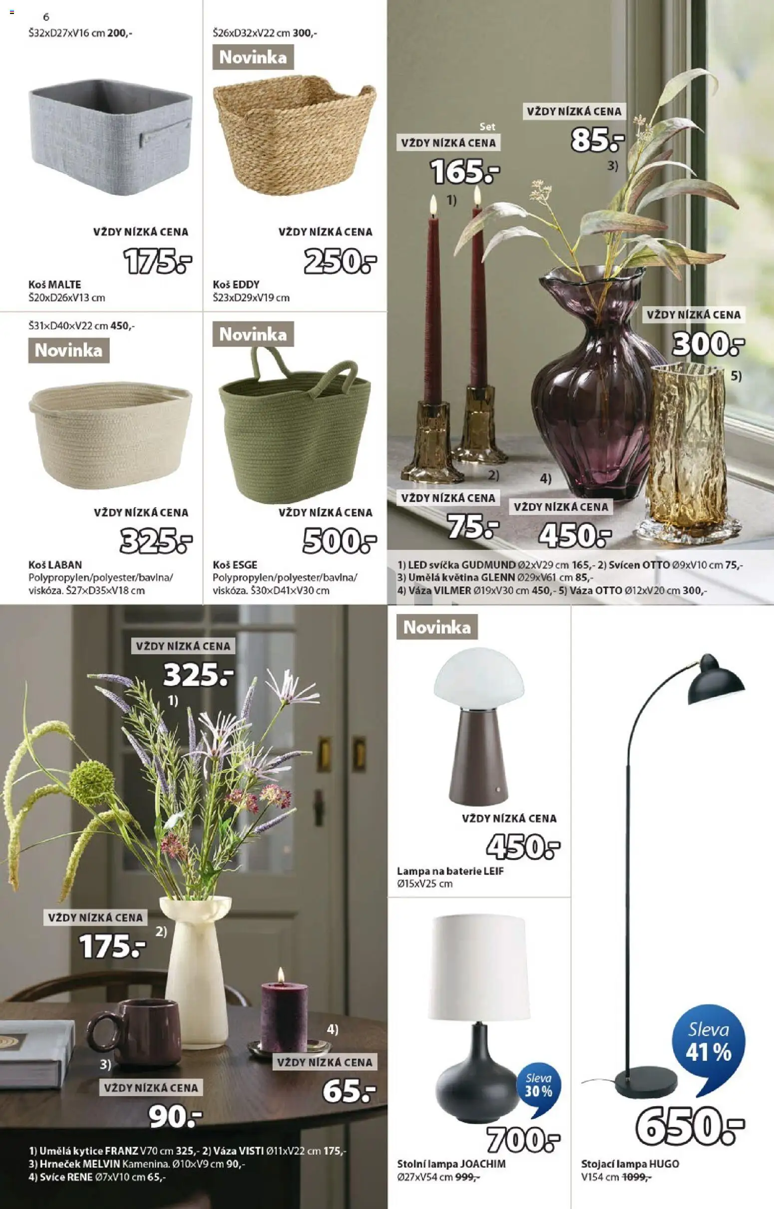 JYSK leták - Slevy od 23.02.2026 | Strana: 6 | Produkty: Stolní lampa, Stojací lampa, Kytice, Koš