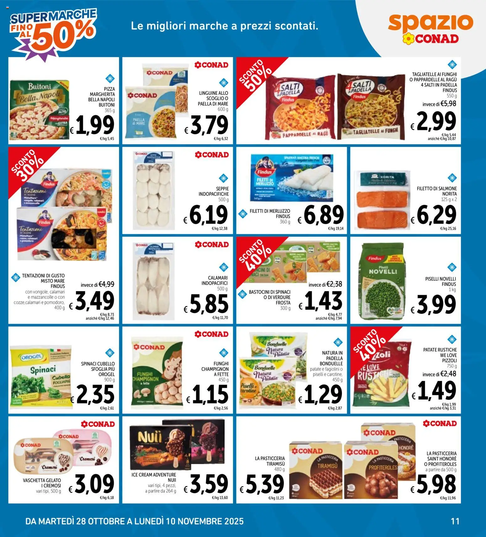 Volantino Spazio Conad del 28.10.2025 | Pagina: 11 | Prodotti: Tagliatelle, Funghi, Ragú, Paella