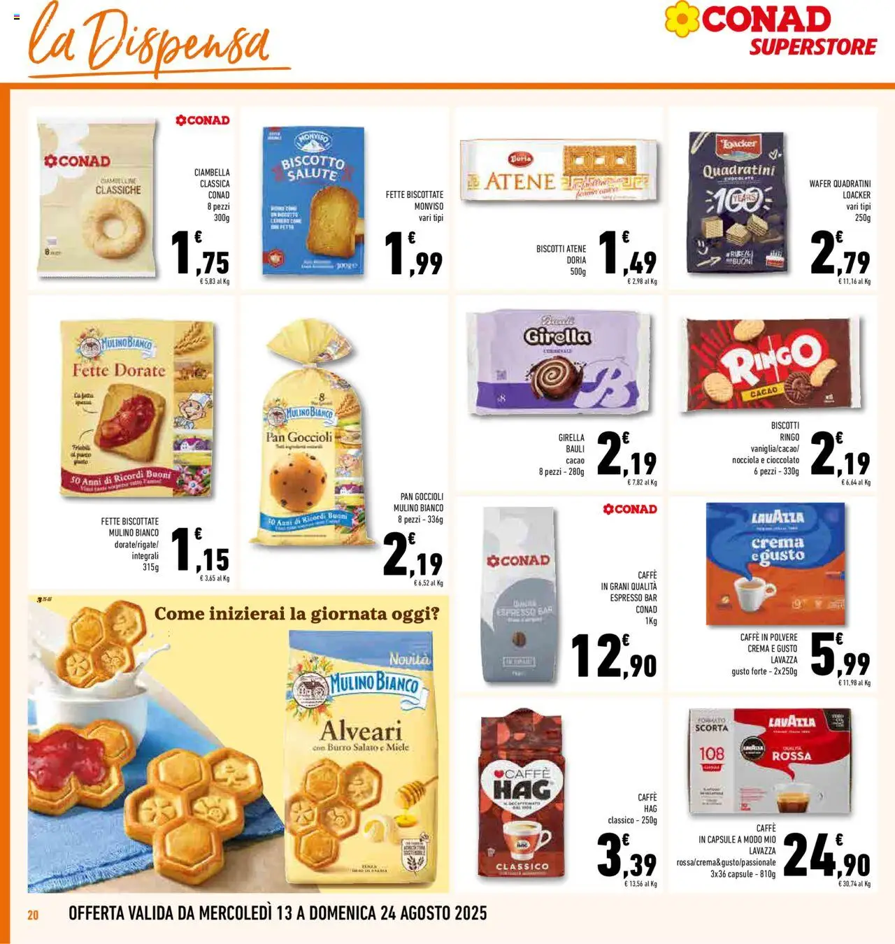 Volantino Conad del 13.08.2025 | Pagina: 20 | Prodotti: Caffè, Cioccolato, Caffe in capsule, Miele