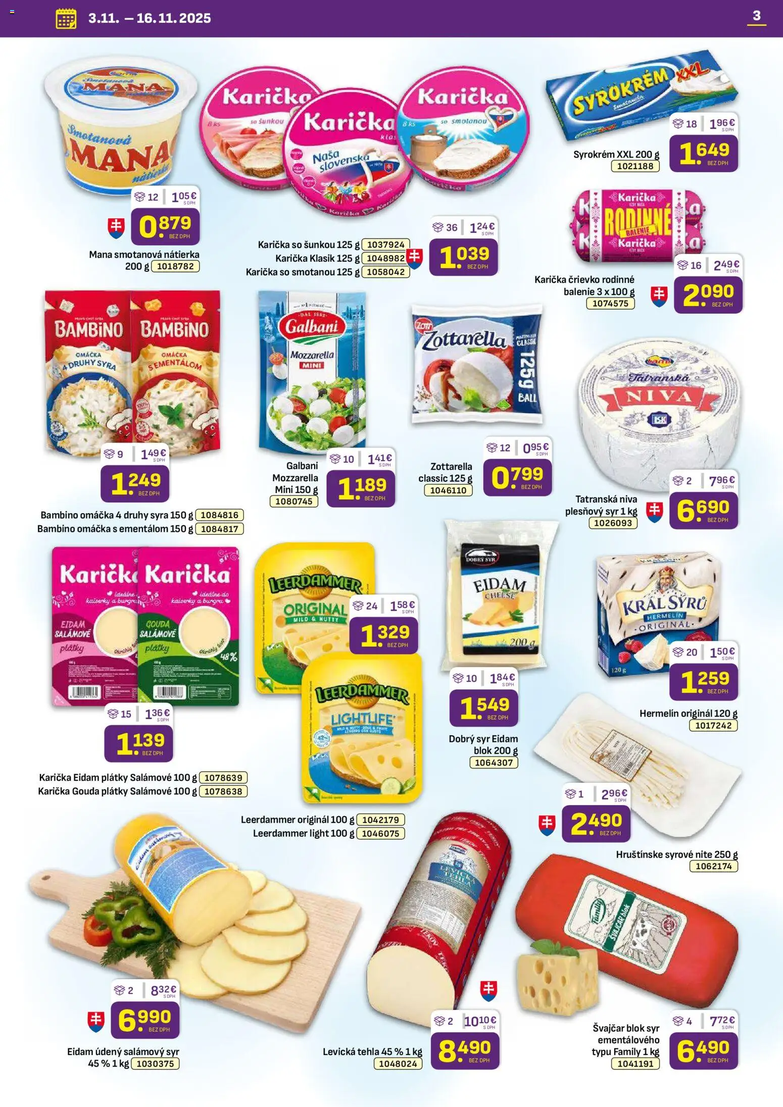 Nové Libex akcie – leták je platný od 03.11.2025 | Strana: 3 | Produkty: Syr, Gouda, Eidam, Mozzarella