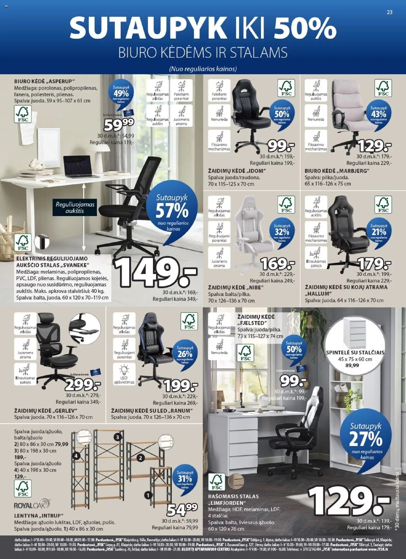JYSK akcijos nuo 28.04.2026 | Puslapis: 23 | Prekių: Lentyna, Stalas, Kėdė, Spintelė